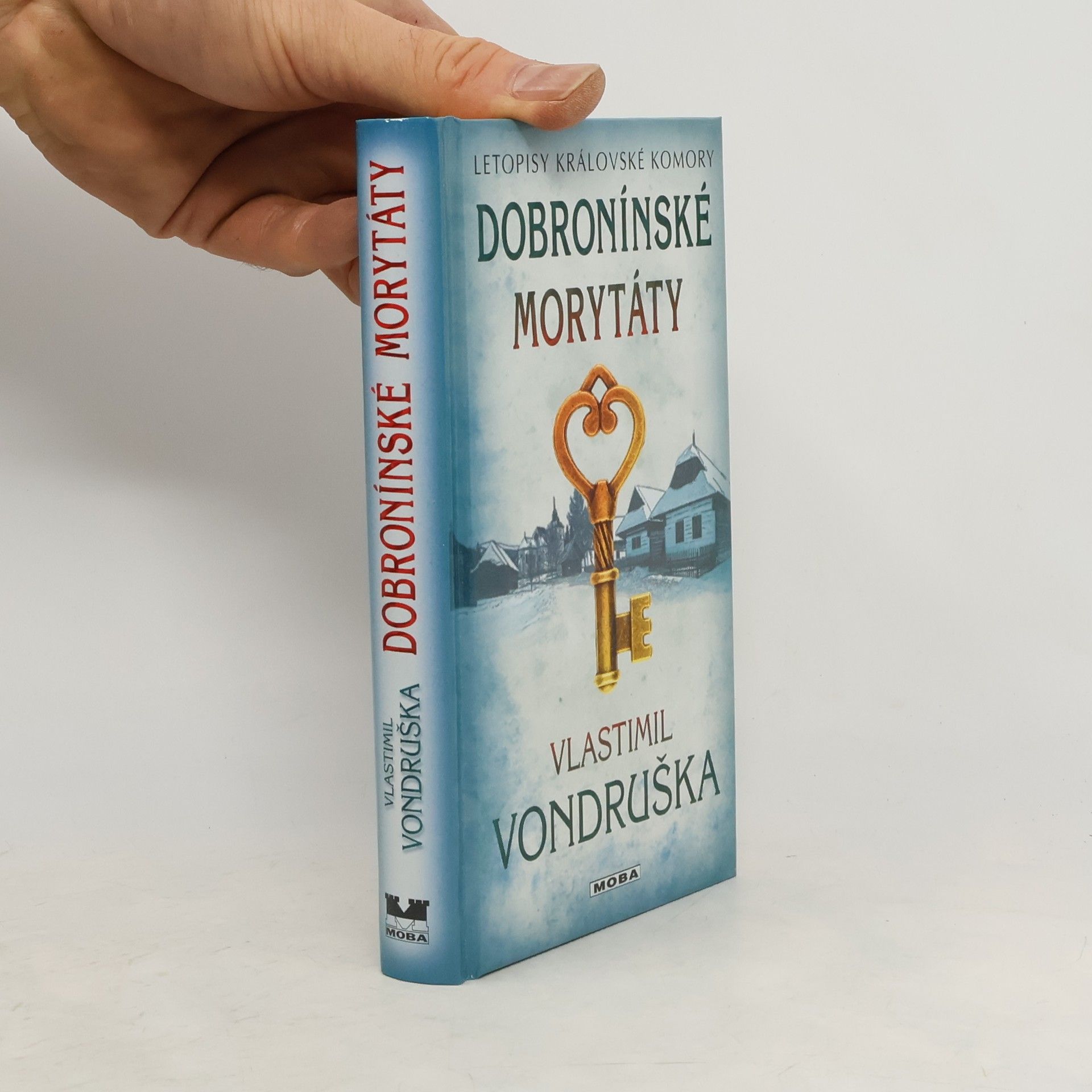 Vlastimil Vondruška Dobronínské morytáty