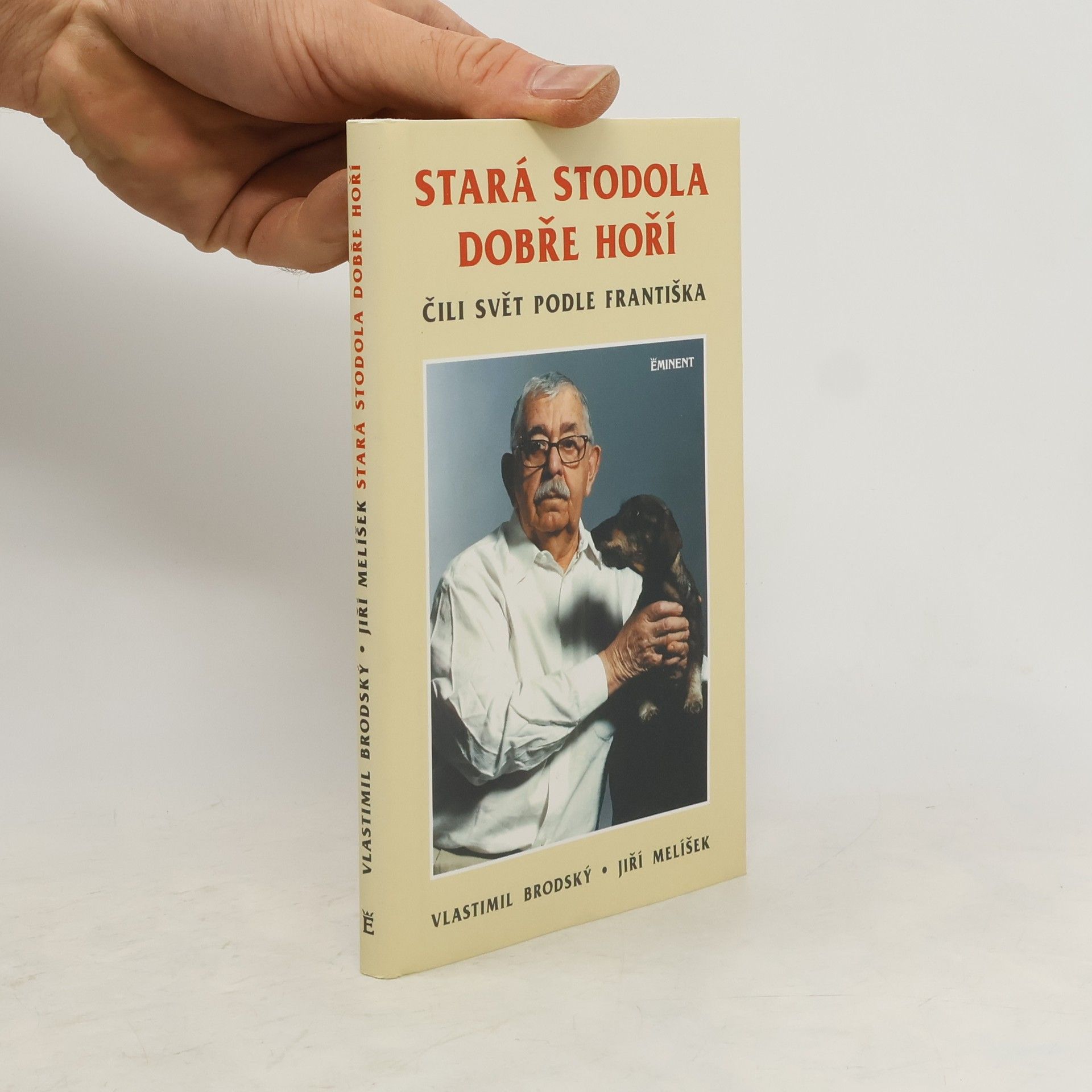 Vlastimil Brodský Stará stodola dobře hoří čili Svět podle Františka