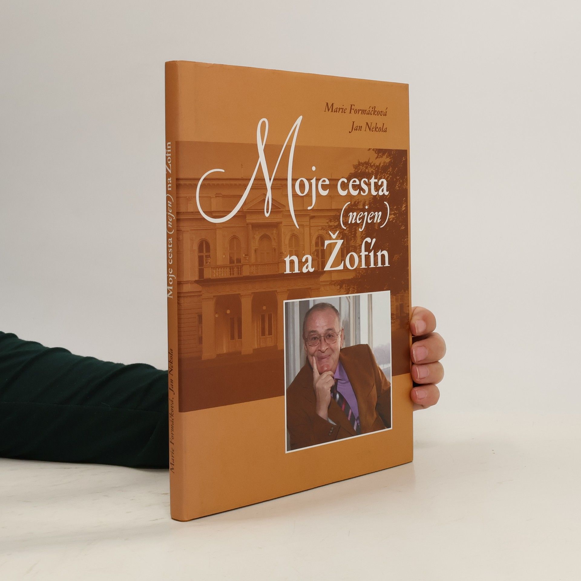 Jan Nekola Moje cesta (nejen) na Žofín