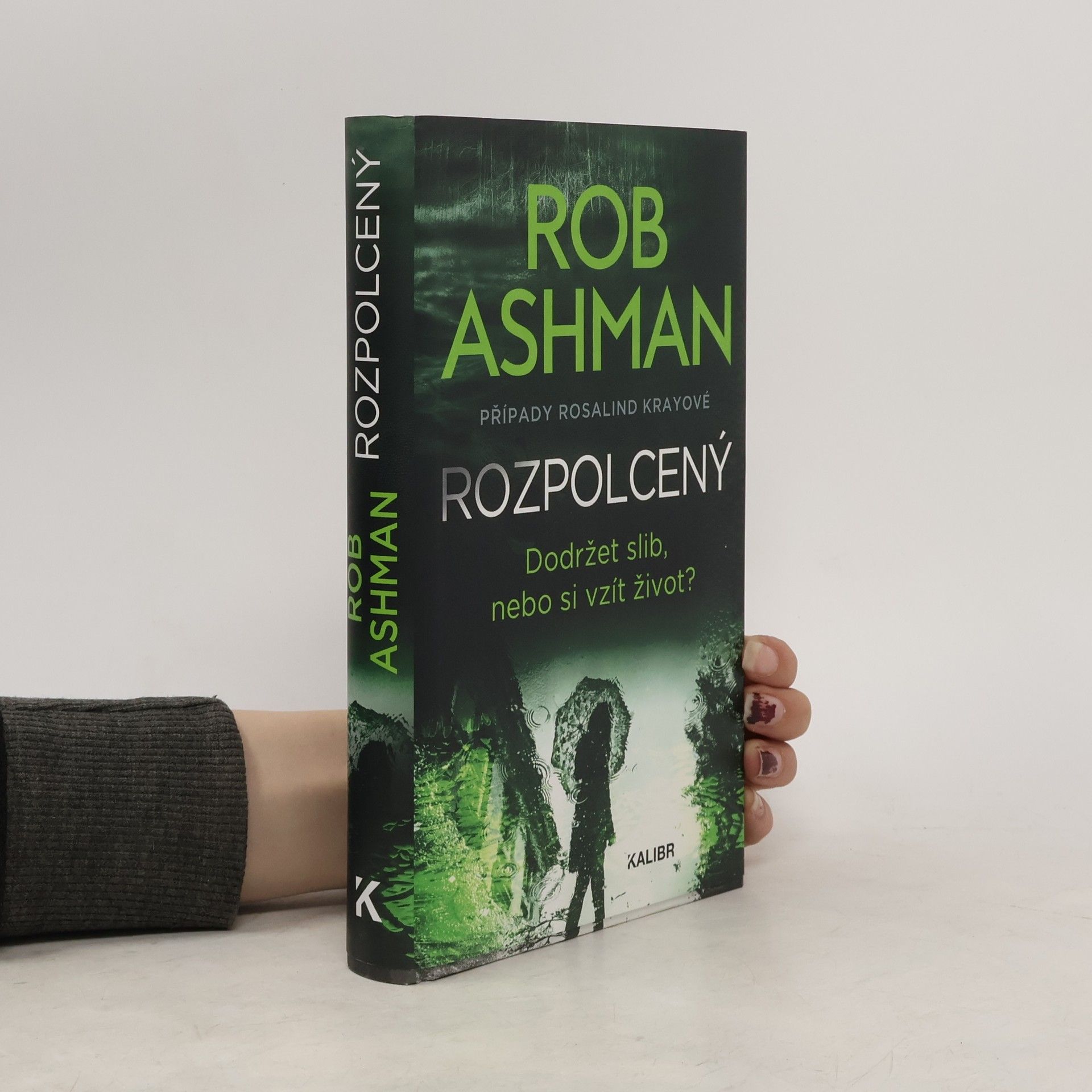 Rozpolcený : případy Rosalind Krayové