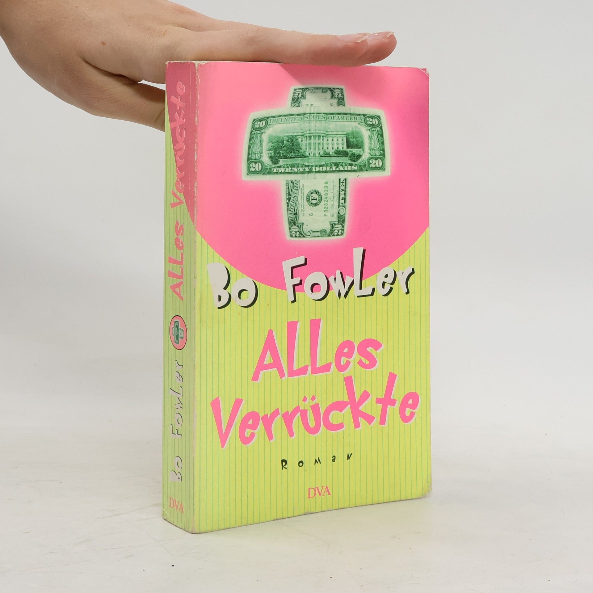 Bo Fowler Alles Verrückte