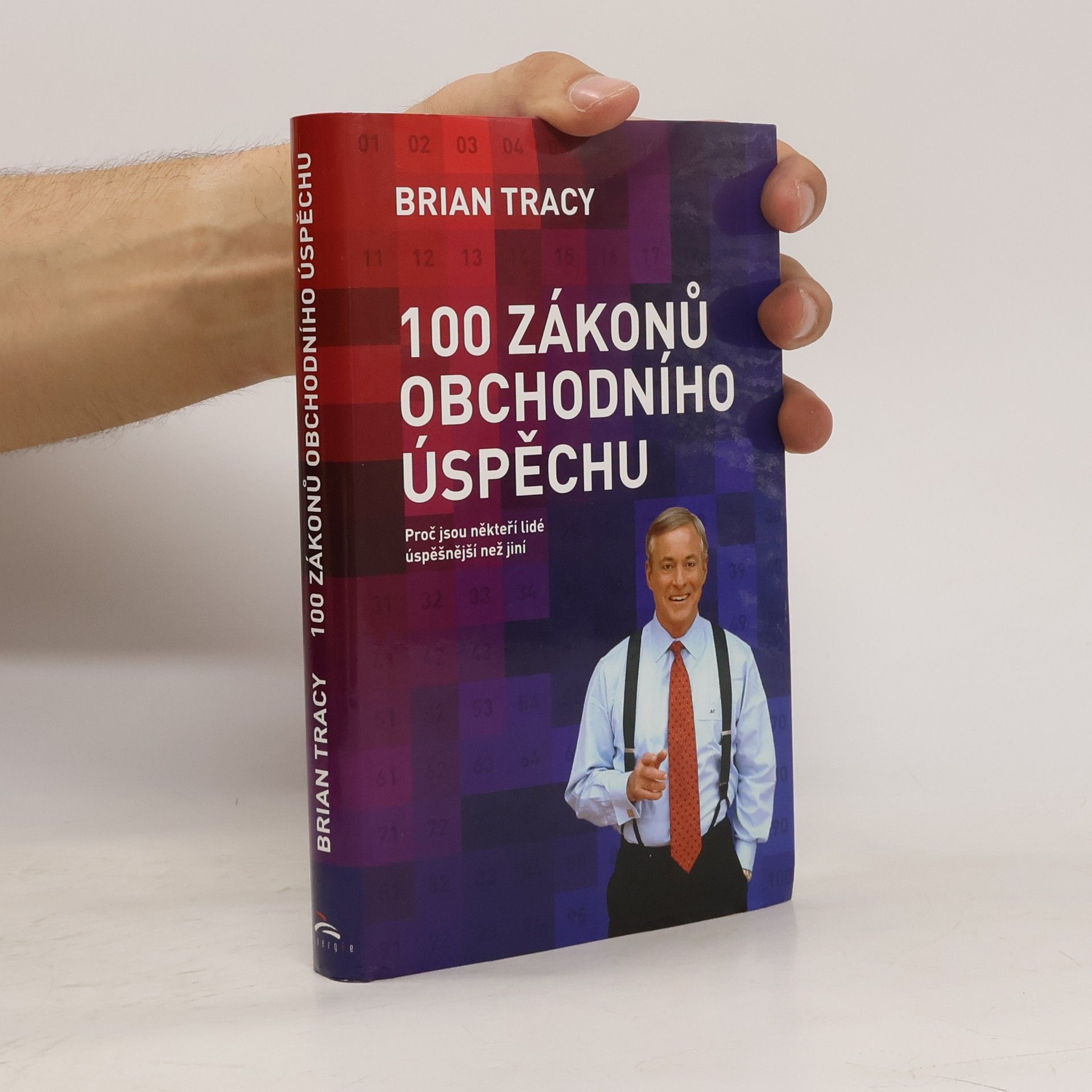Brian Tracy 100 zákonů obchodního úspěchu