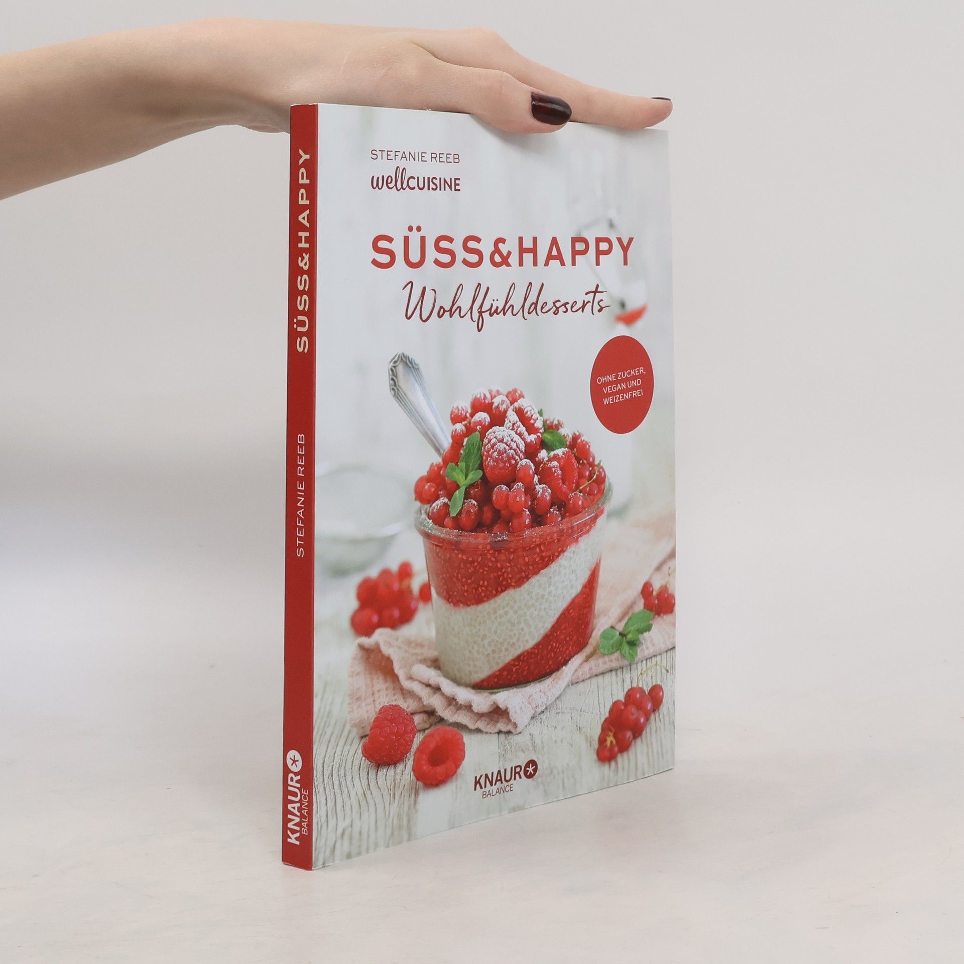 Stefanie Reeb Süß & happy - Wohlfühldesserts