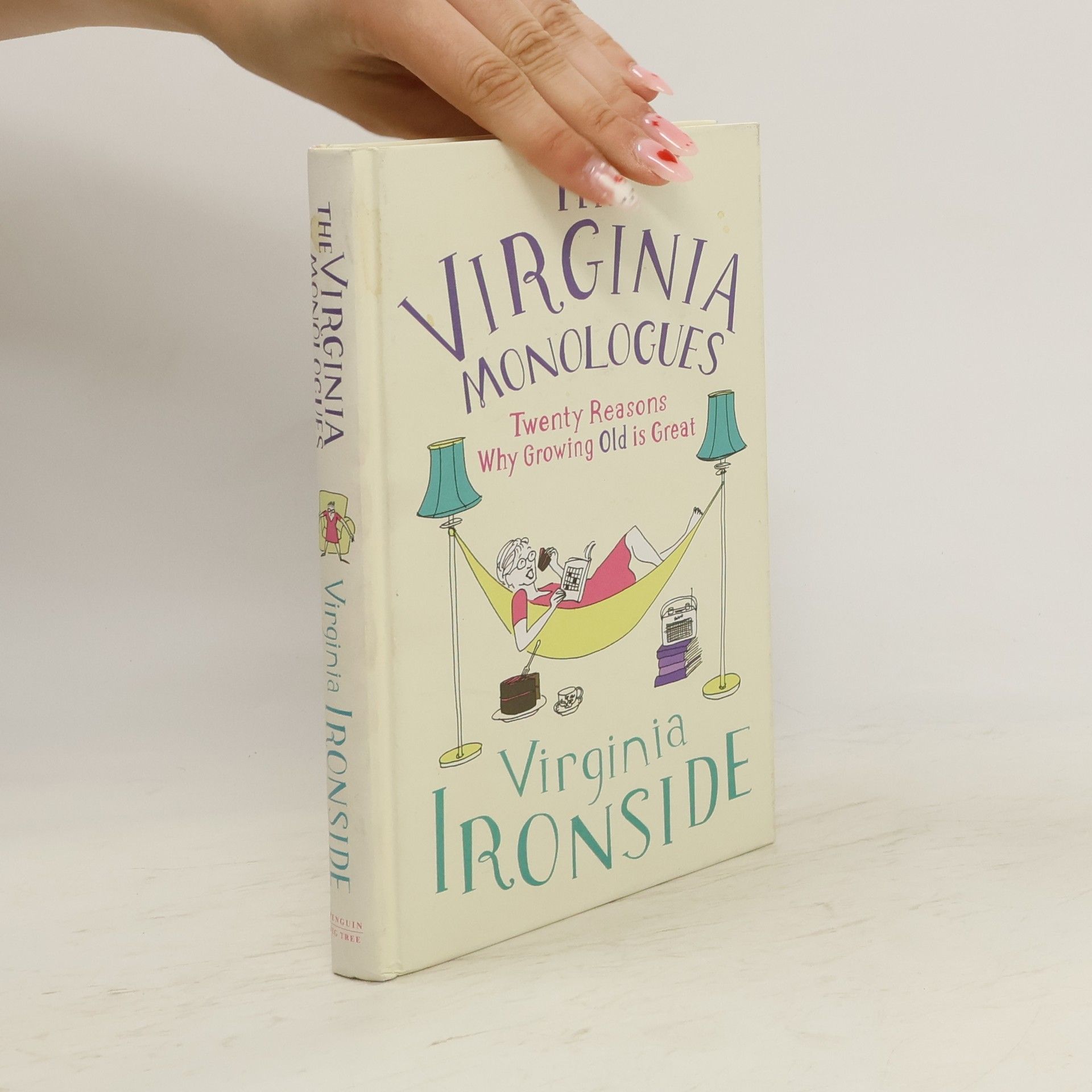 Virginia Ironside The Virginia Monologues