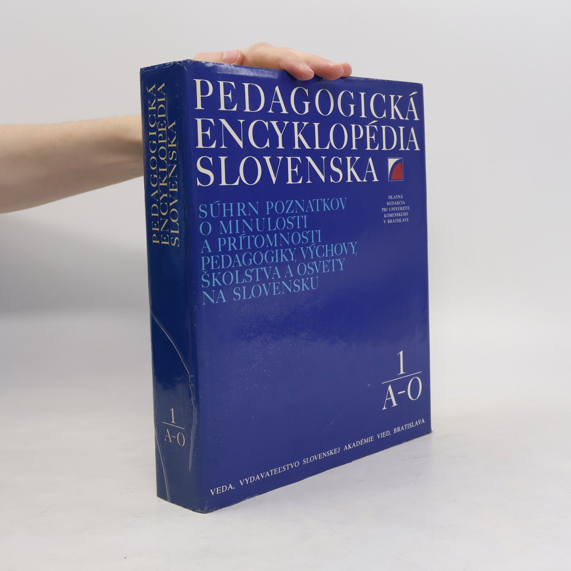 Kolektiv autorů Pedagogická encyklopédia Slovenska 1. A-O