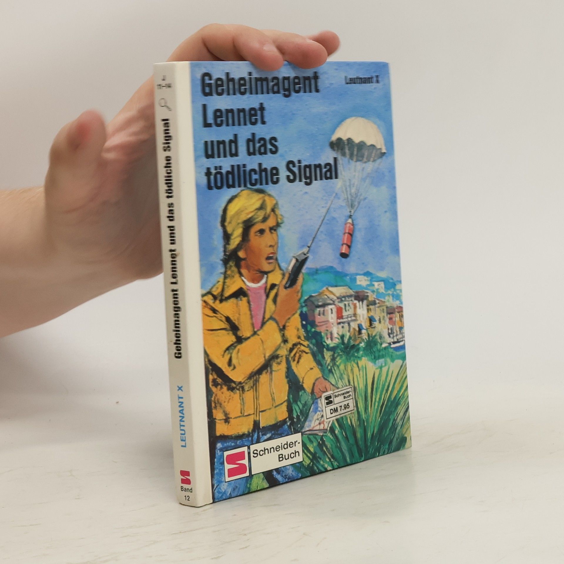 Leutnant X Geheimagent Lennet und das tödliche Signal