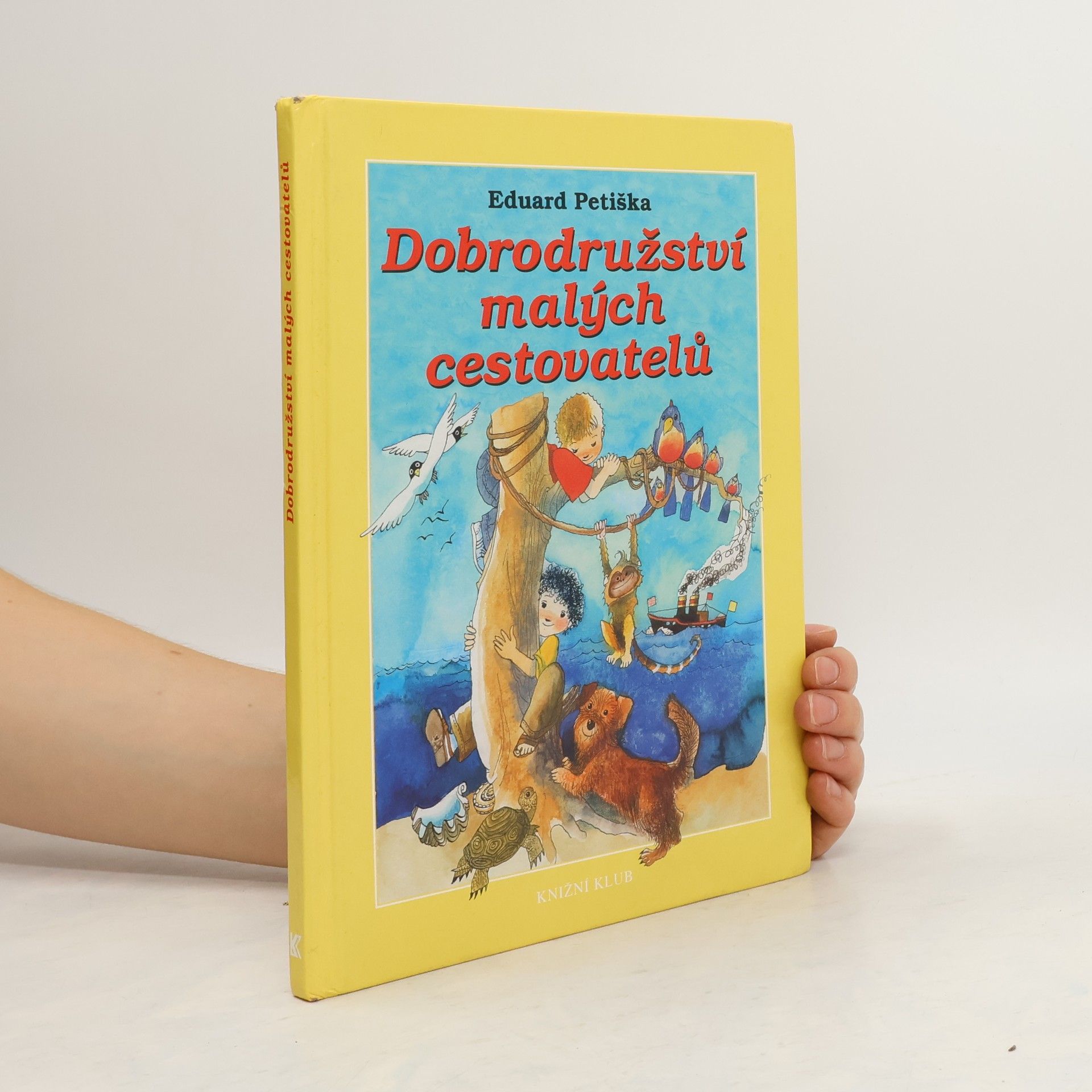 Eduard Petiška Dobrodružství malých cestovatelů