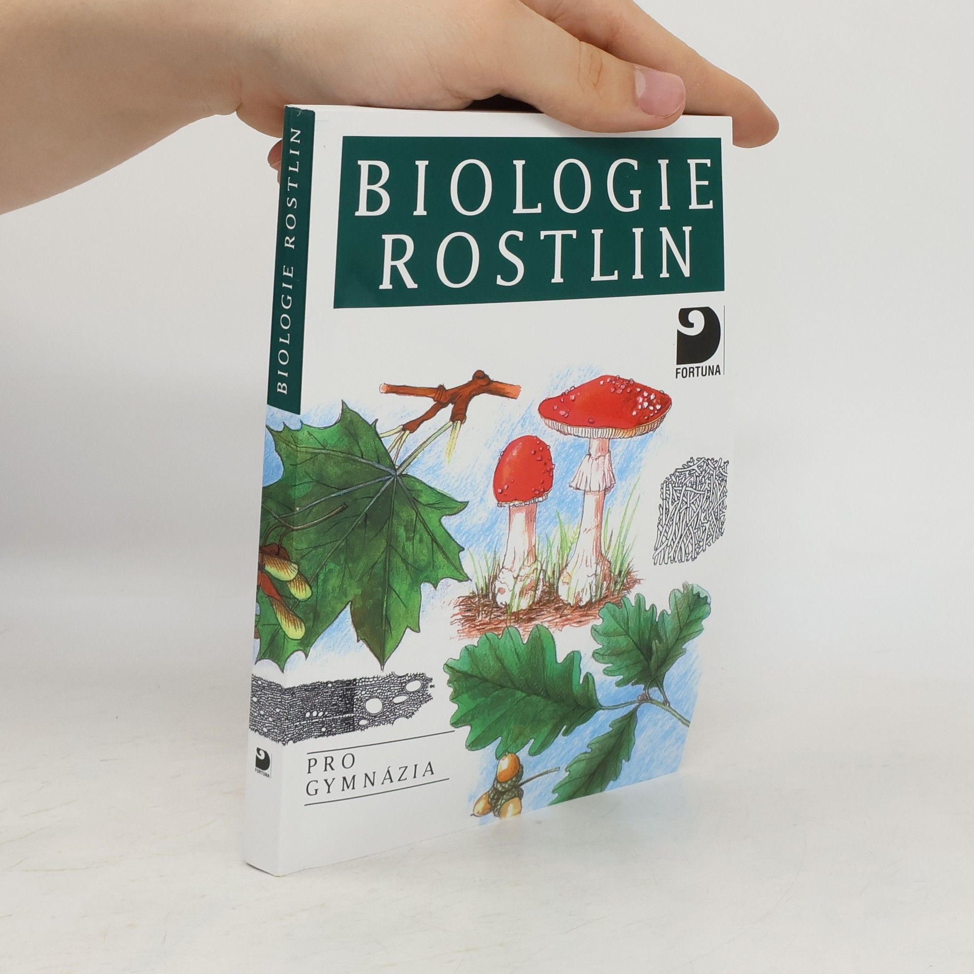 Lubomír Kincl Biologie rostlin: Pro 1. ročník gymnázií