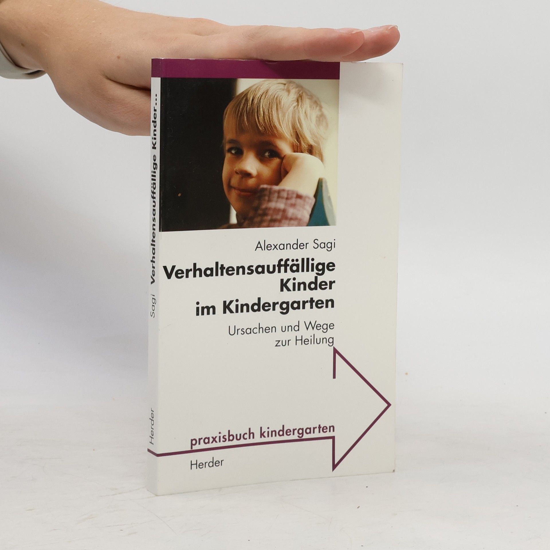 Alexander Sagi Verhaltensauffällige Kinder im Kindergarten
