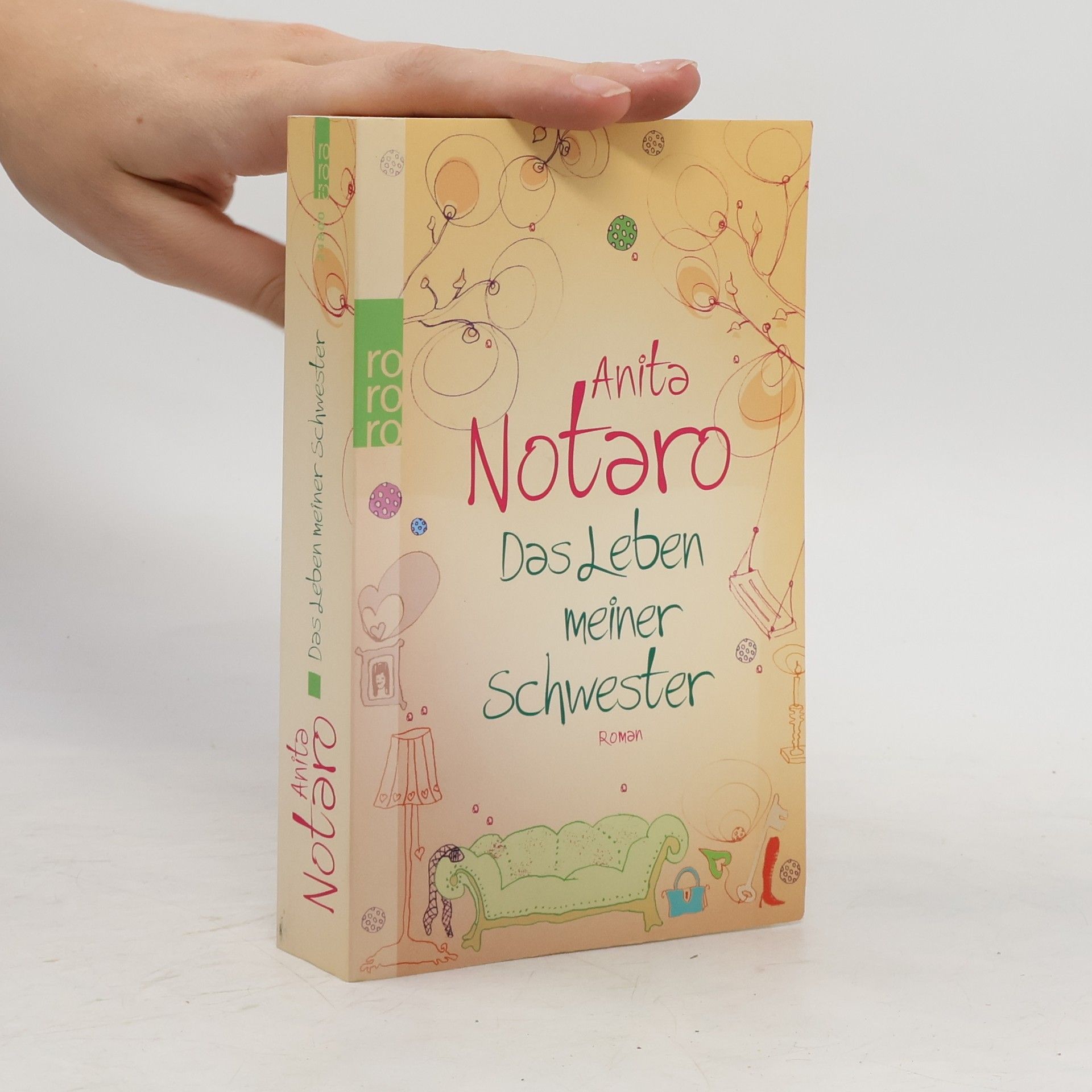 Anita Notaro Das Leben meiner Schwester