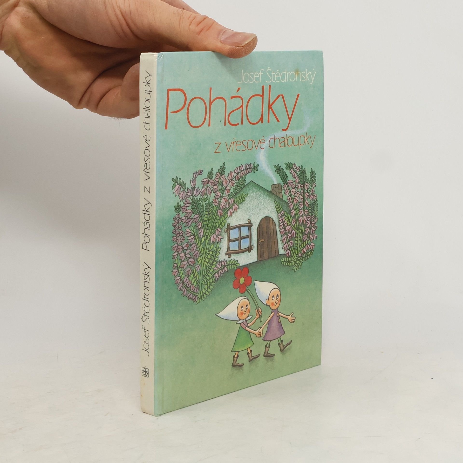 Josef Štědronský Pohádky z vřesové chaloupky