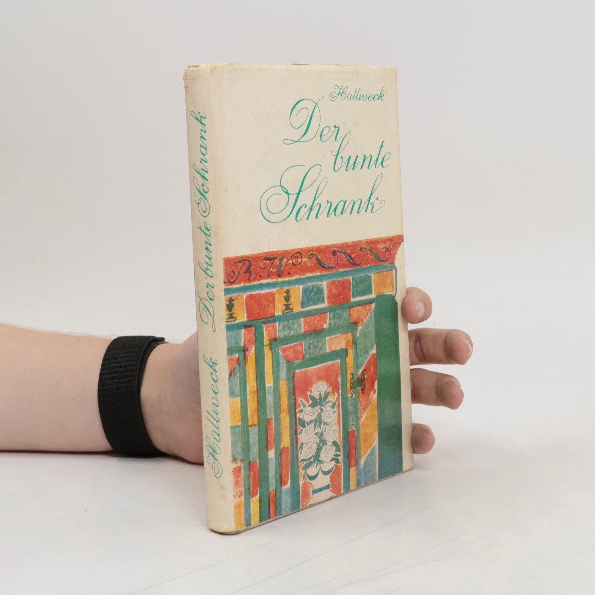Karl Hullweck Der bunte Schrank