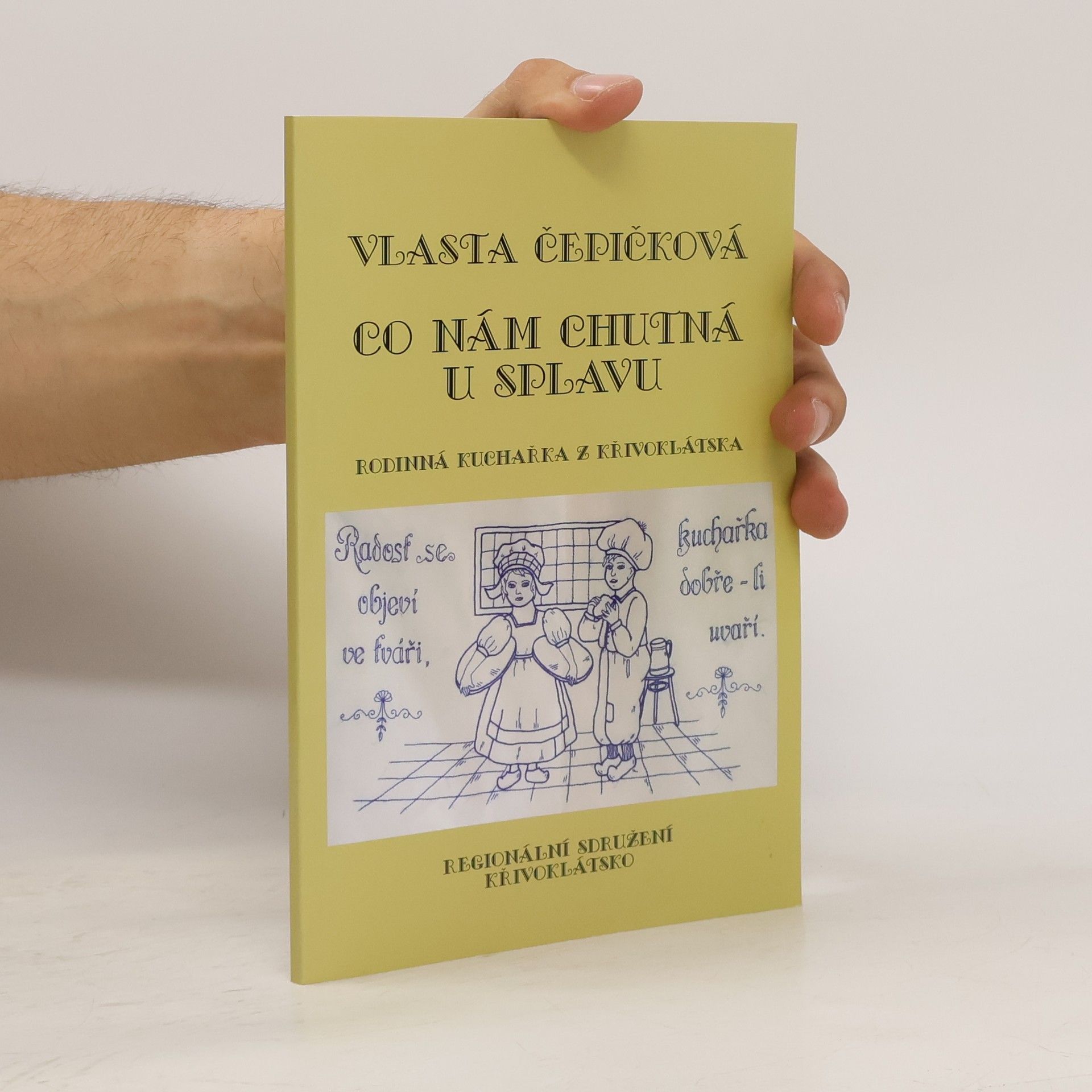 Vlasta Čepičková Co nám chutná u splavu