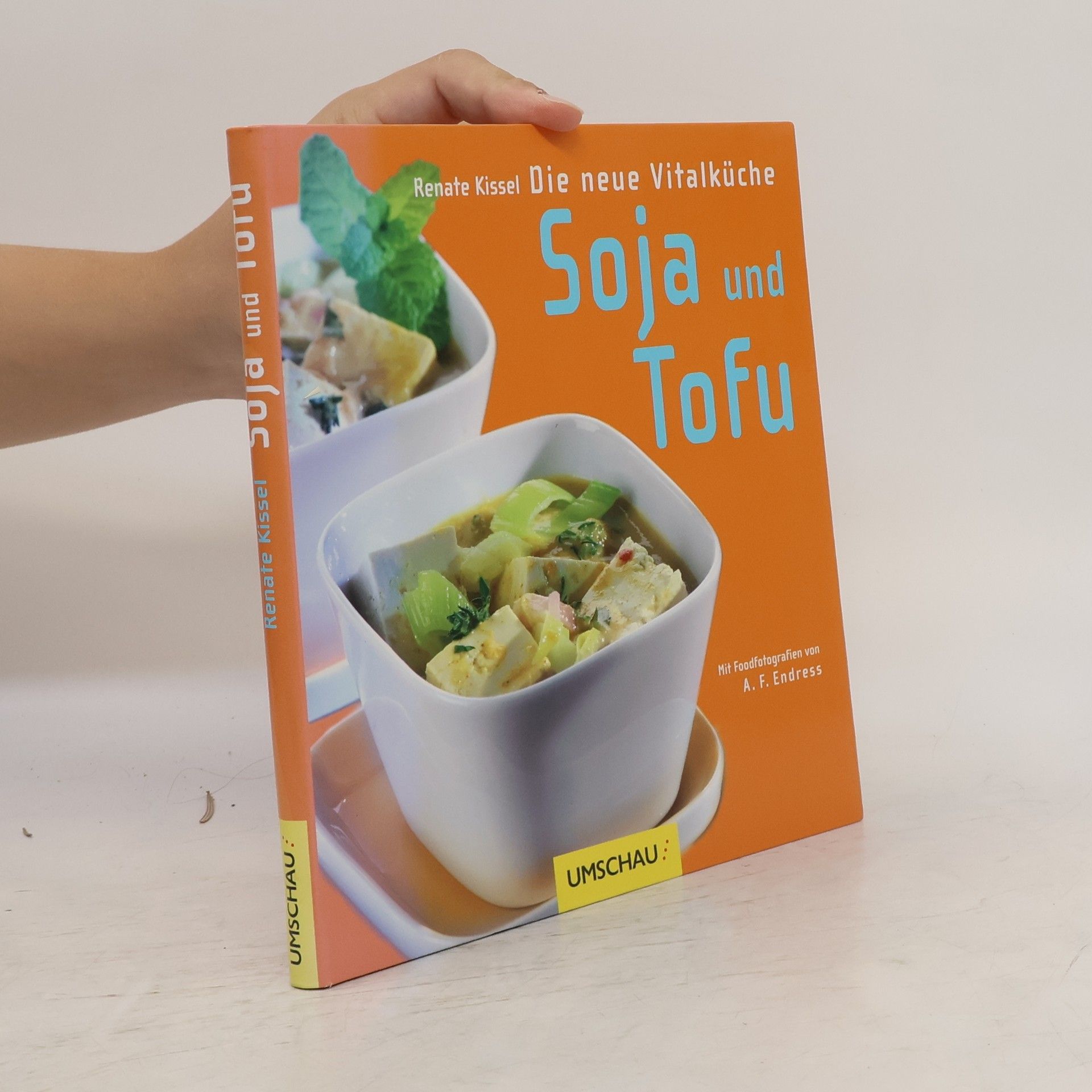 Renate Kissel Soja und Tofu