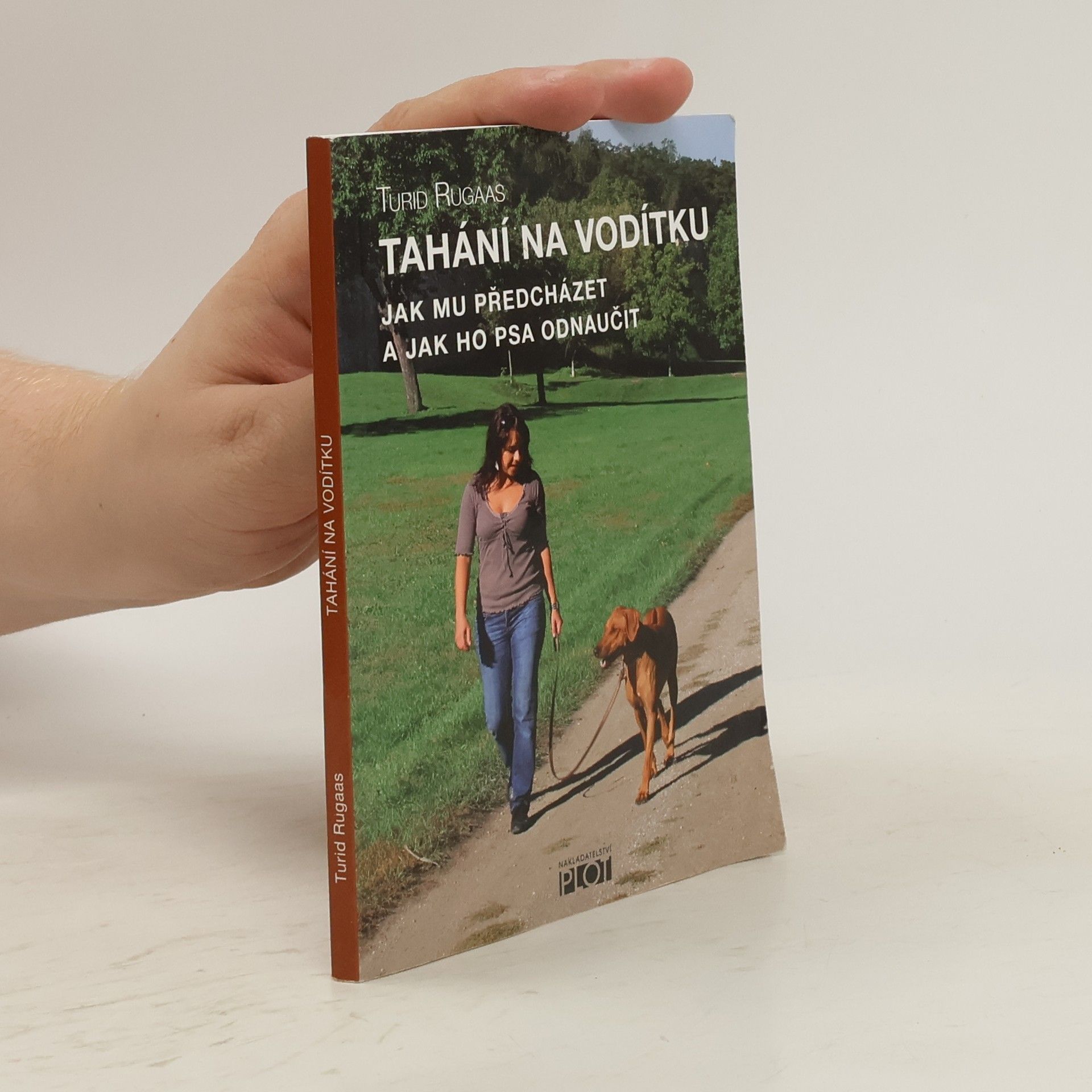 Turid Rugaas Tahání na vodítku