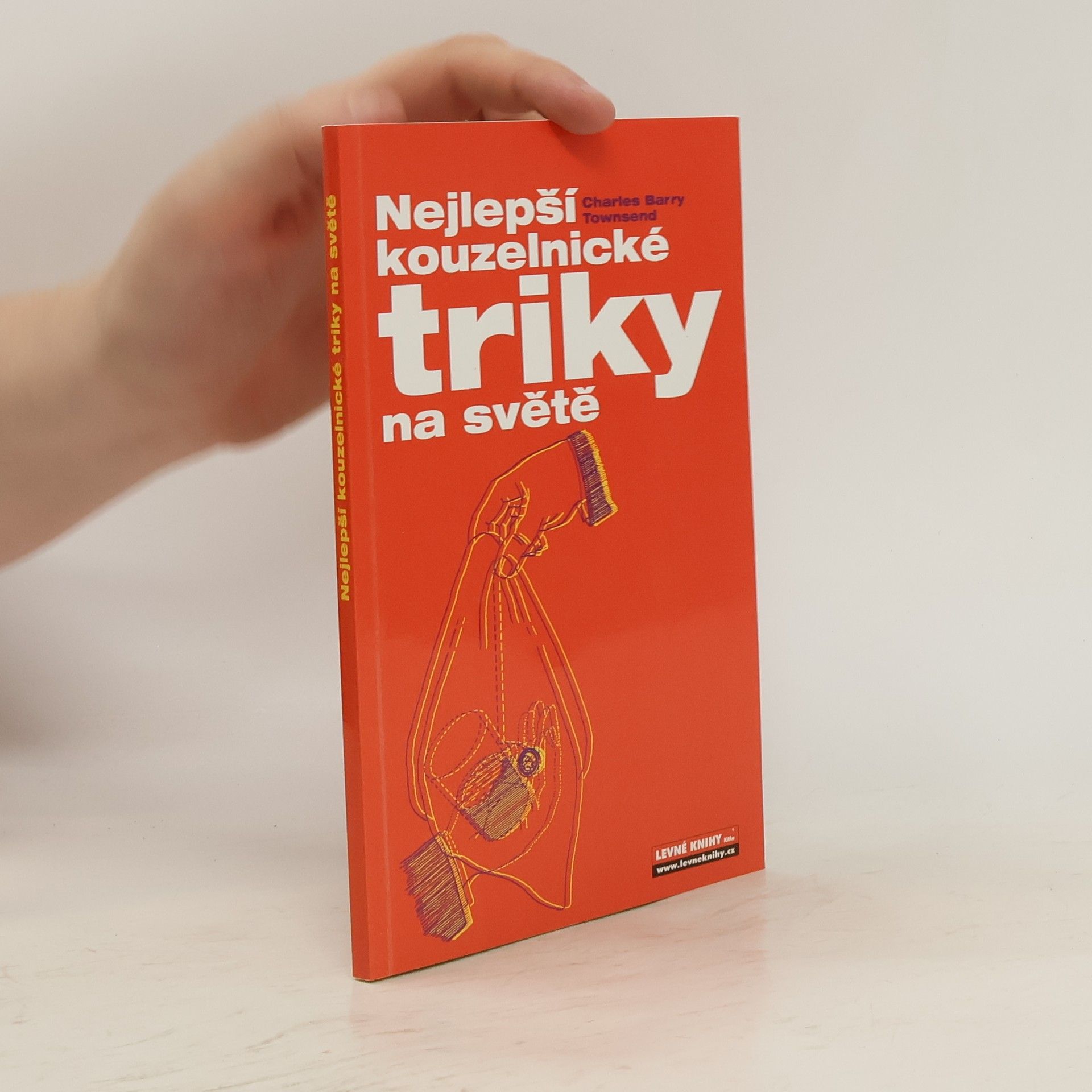 Charles Barry Townsend Nejlepší kouzelnické triky