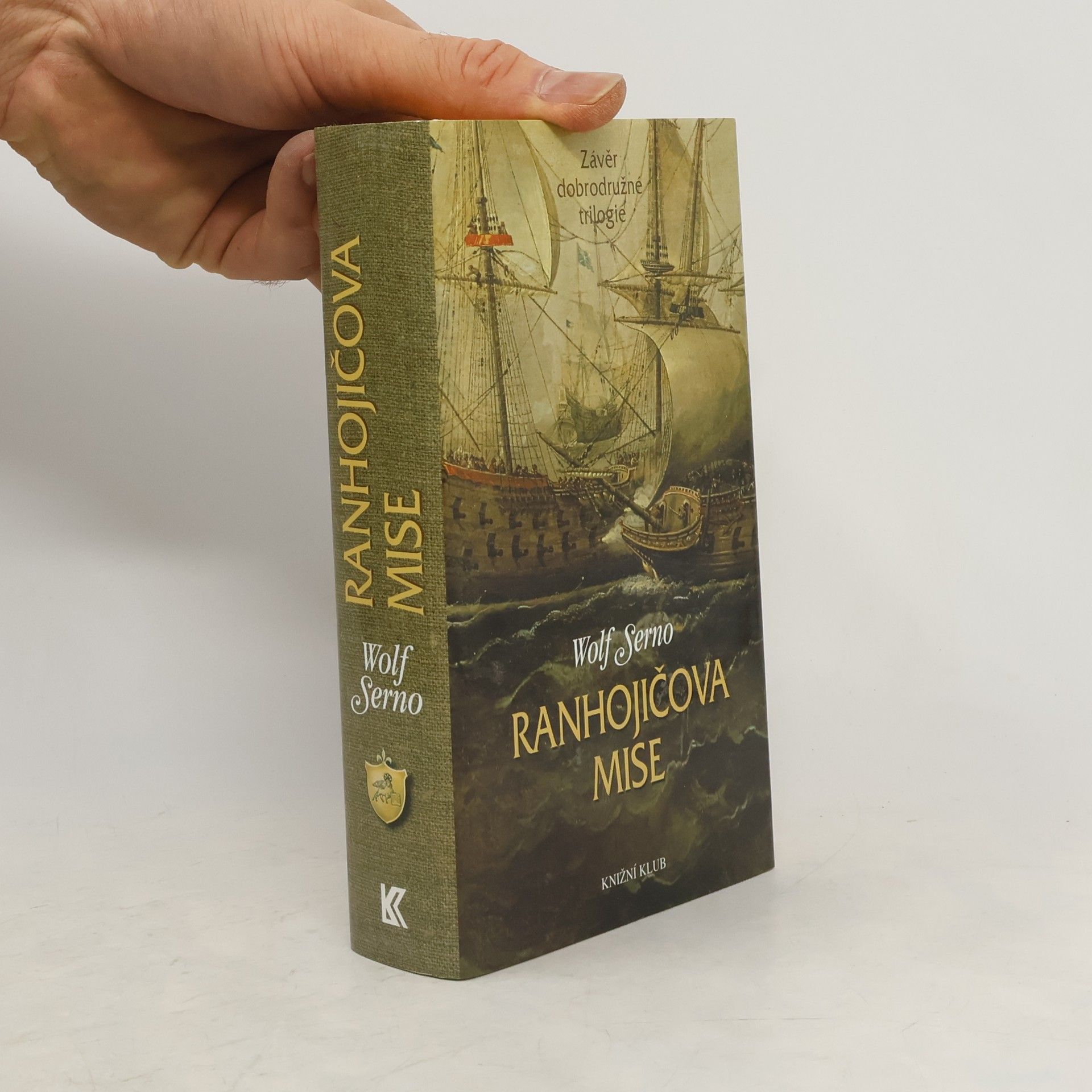 Wolf Serno Ranhojičova mise: Závěr dobrodružné trilogie