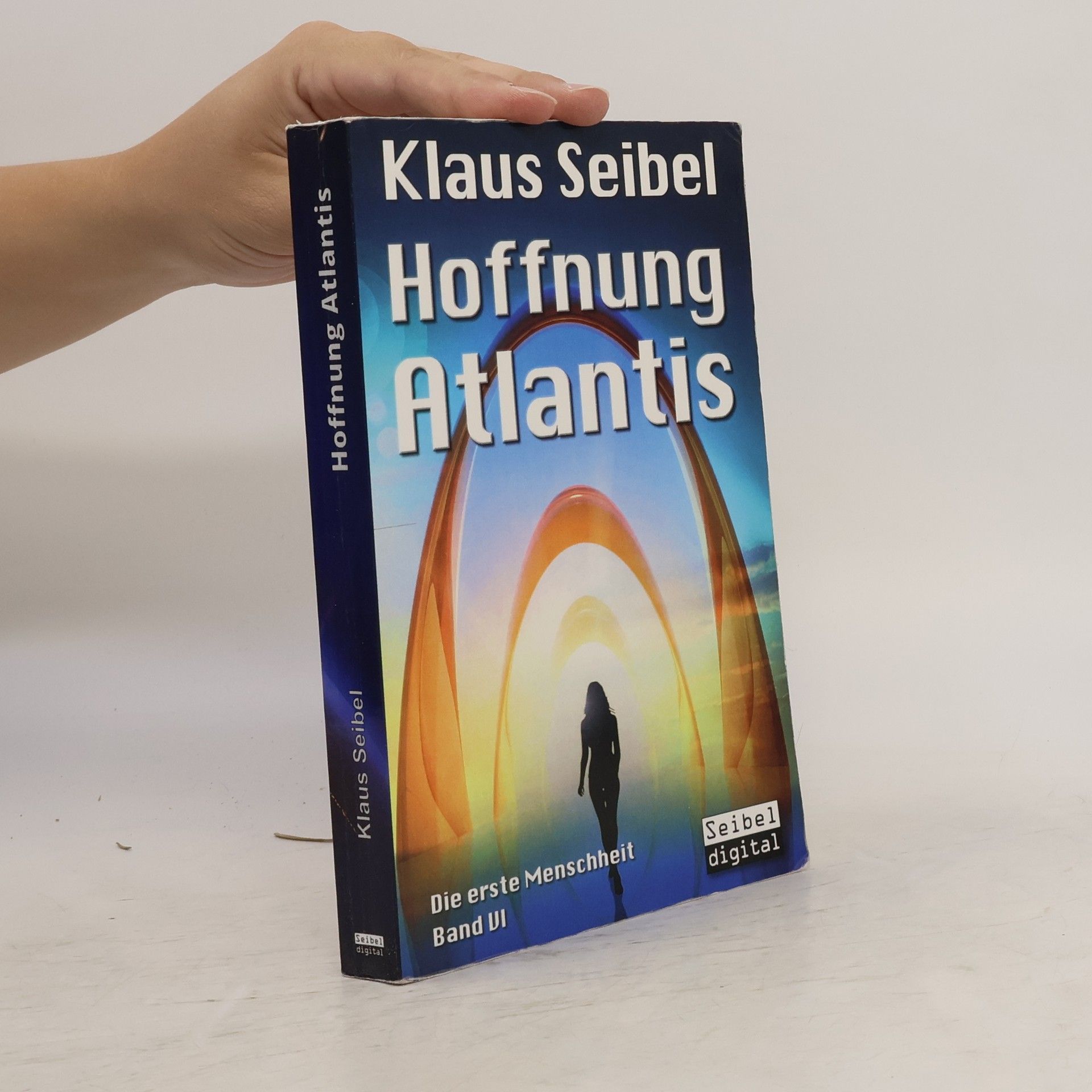 Klaus Seibel Hoffnung Atlantis