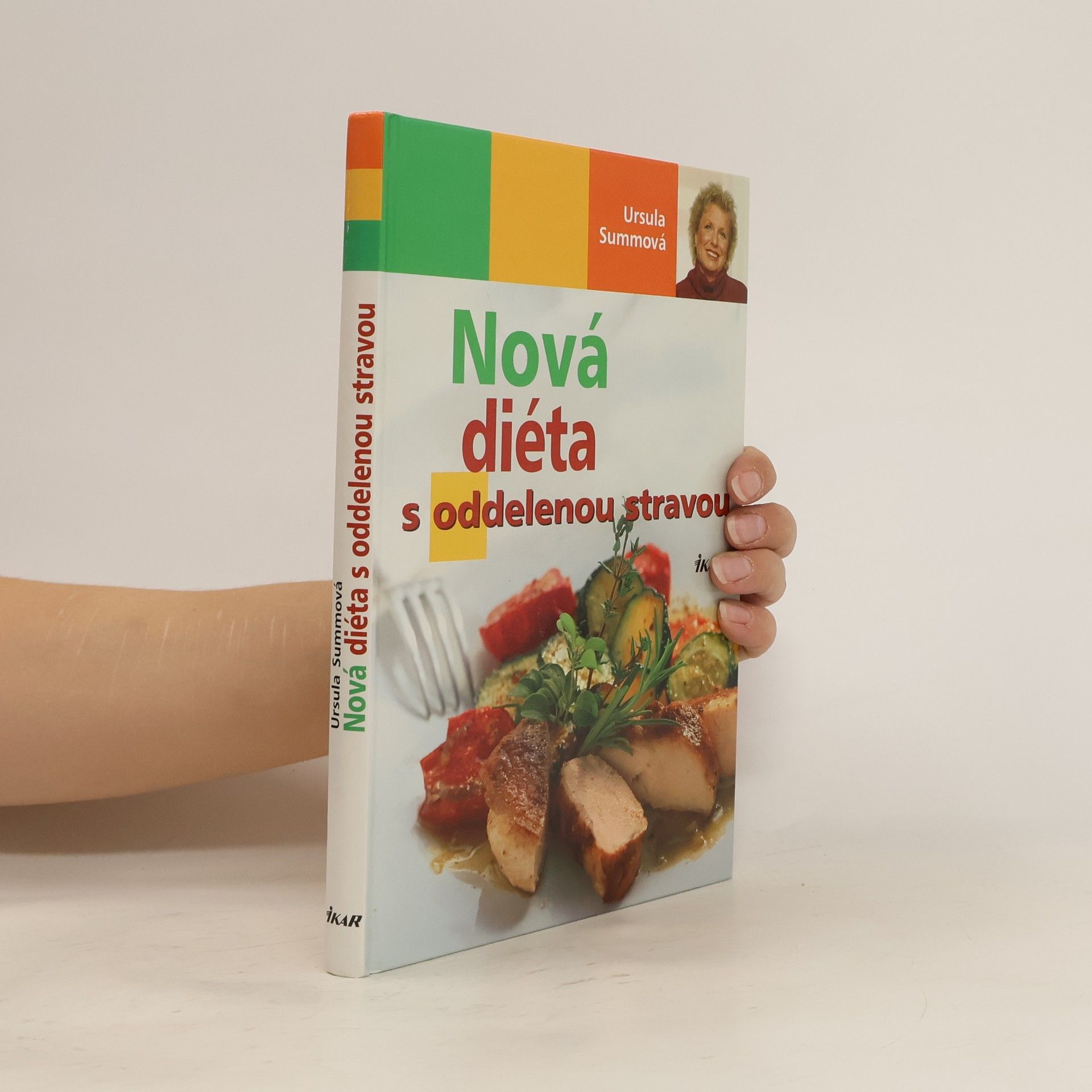 Ursula Summ Nová diéta s oddelenou stravou
