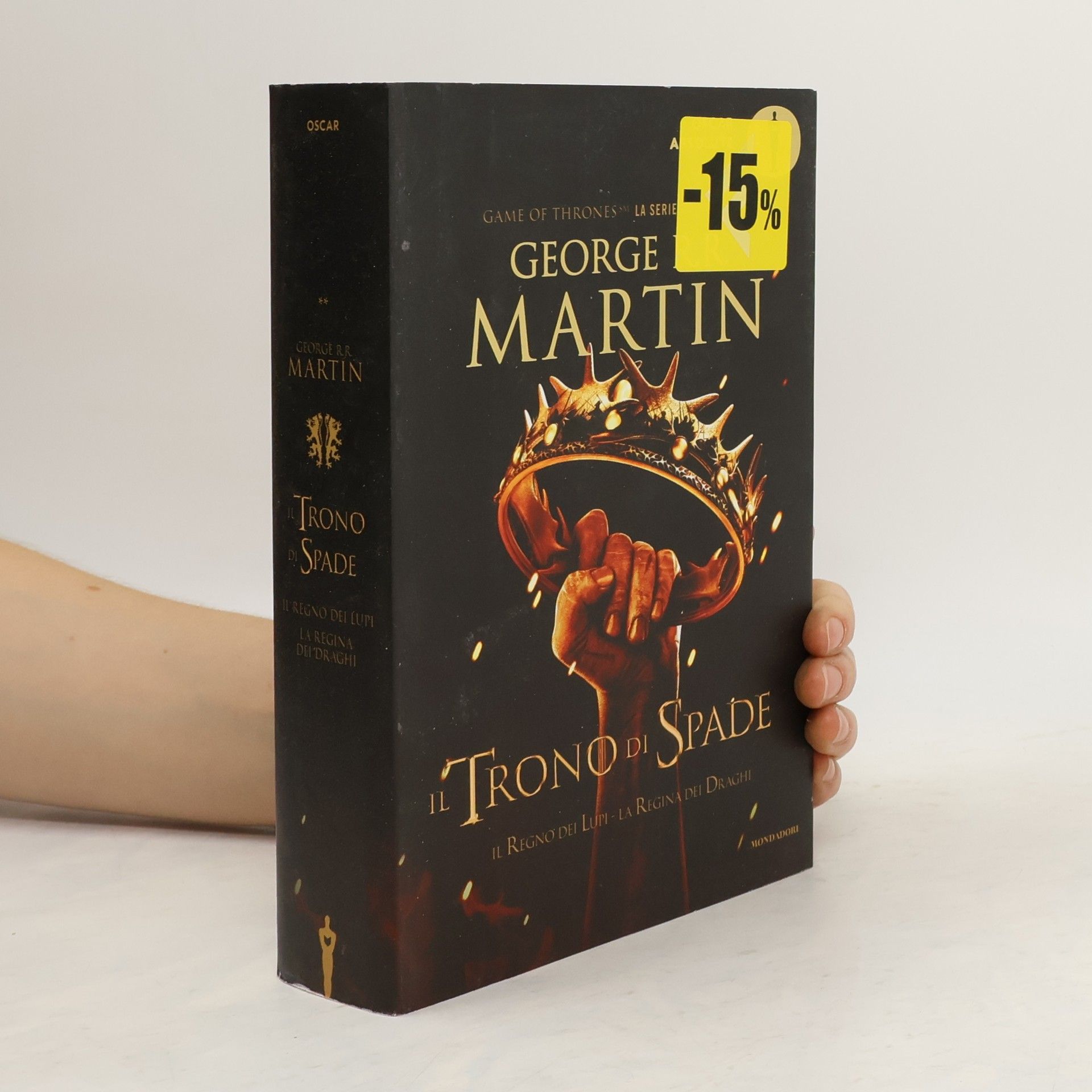 George R. R. Martin Il trono di spade. Il regno dei lupi/La regina dei draghi