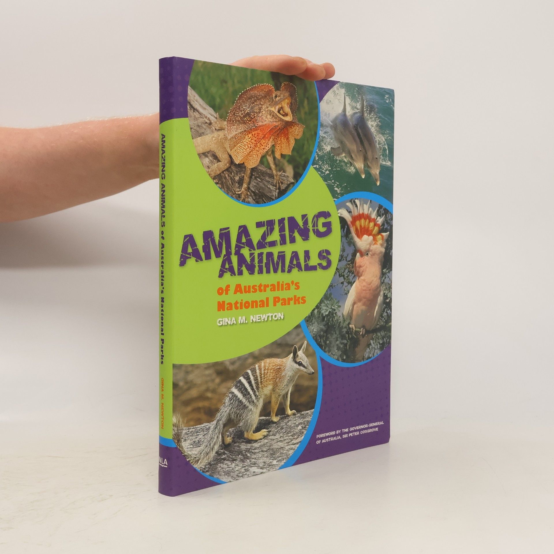 Gina M. Newton Amazing Animals of Australia's National Parks
