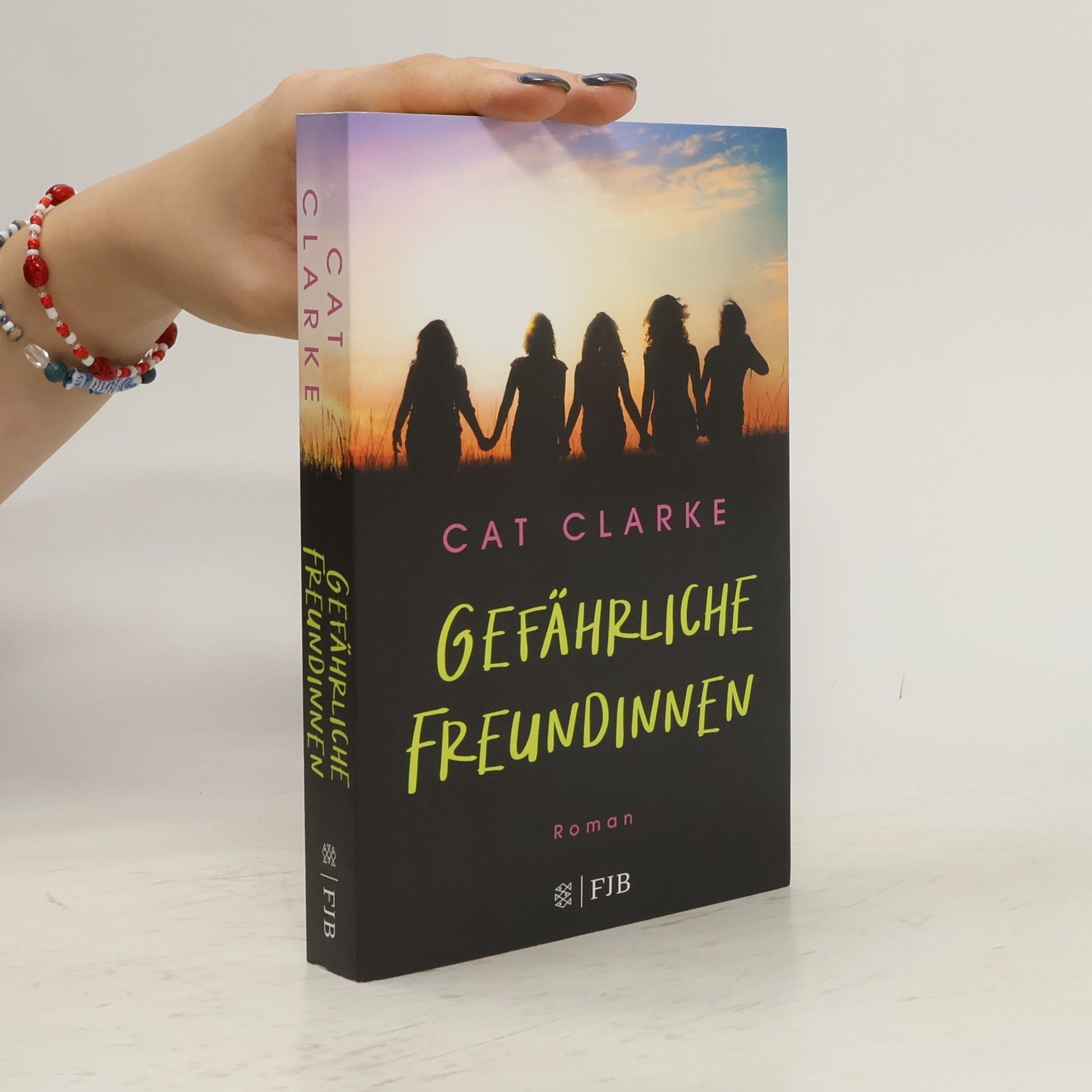 Cat Clarke Gefährliche Freundinnen