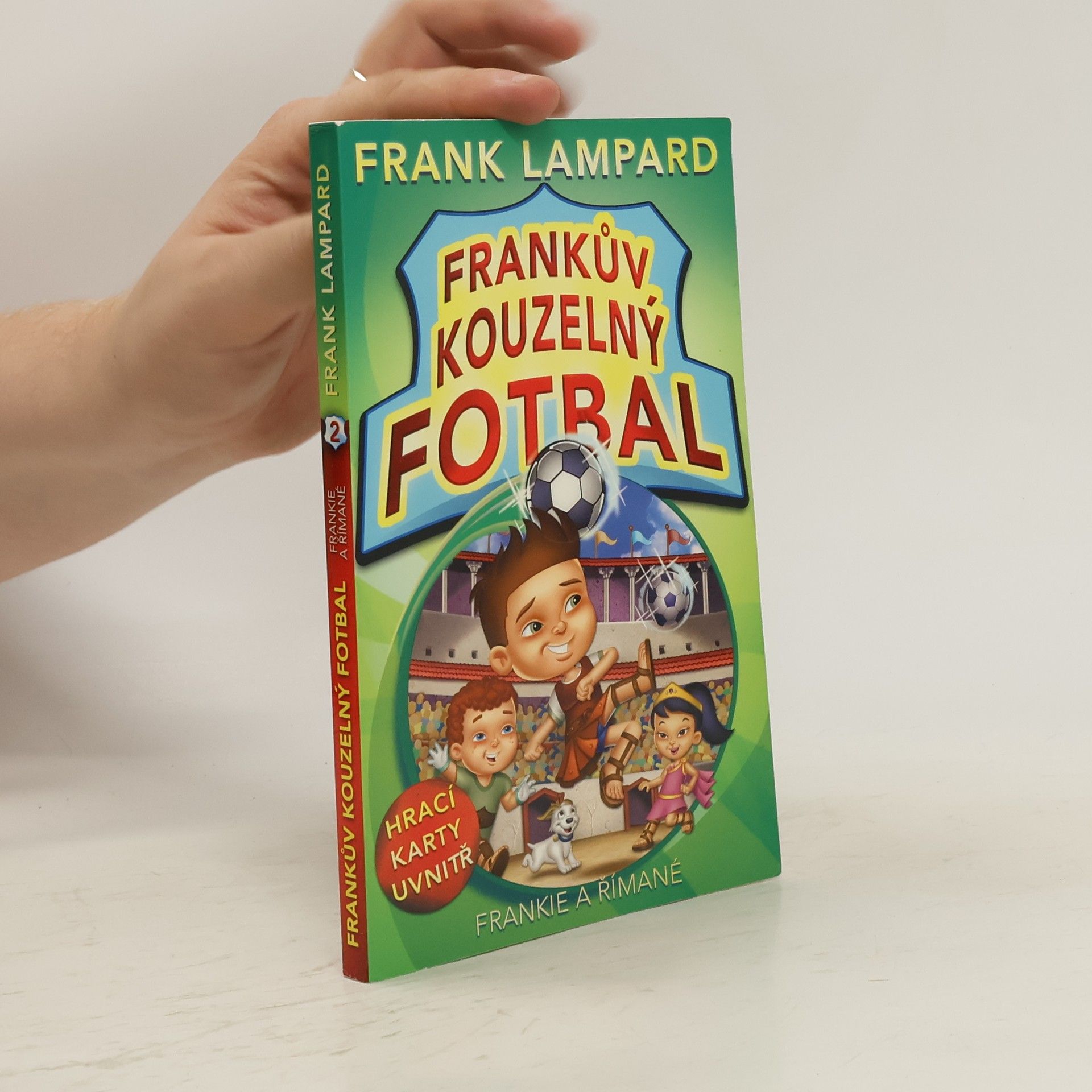 Frank Lampard Frankův kouzelný fotbal. Frankie a Římané