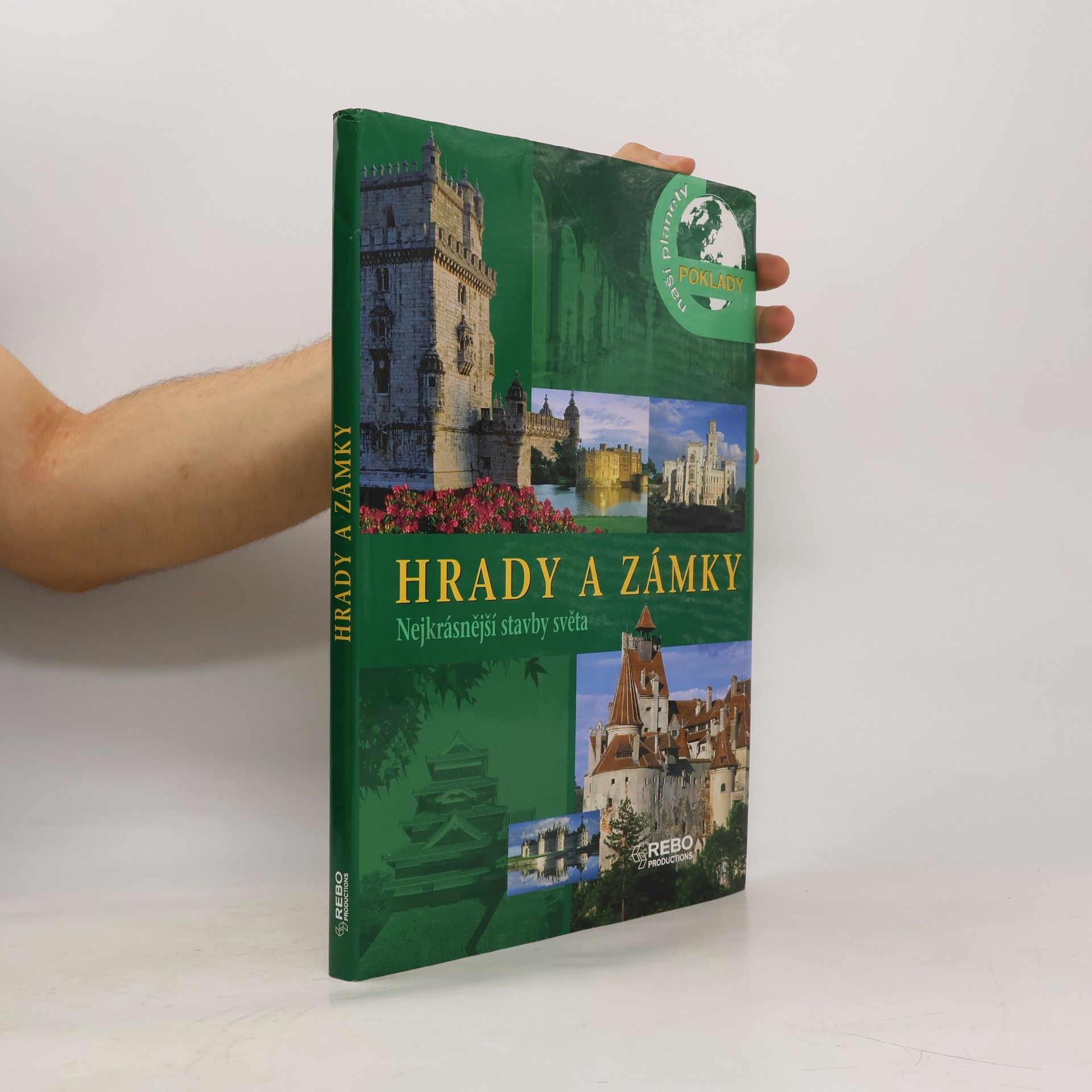 Mariarosaria Tagliaferri Hrady a zámky - Nejkrásnější stavby světa