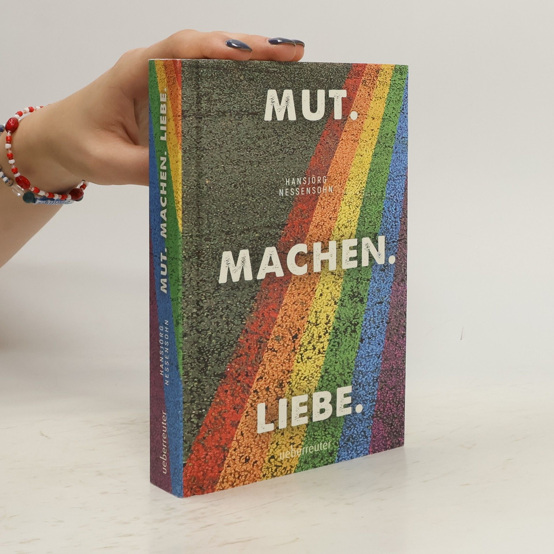Hansjörg Nessensohn Mut. Machen. Liebe.