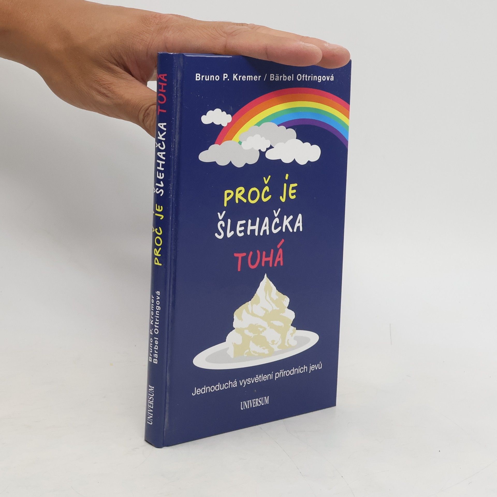 Proč je šlehačka tuhá. Jednoduchá vysvětlení přírodních jevů