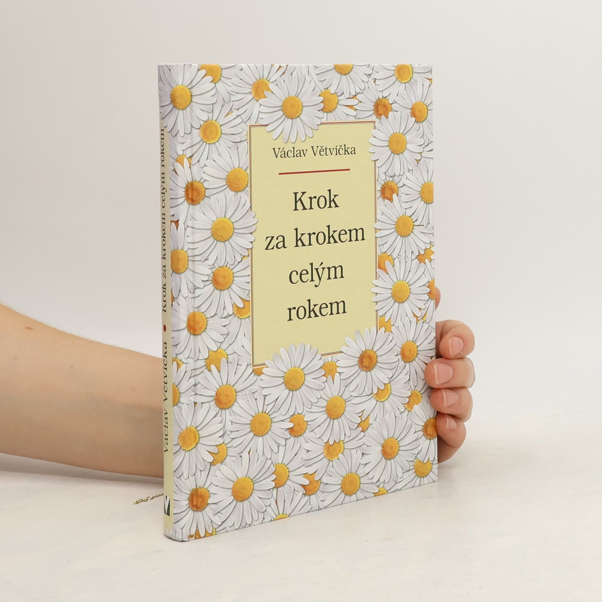 Václav Větvička Krok za krokem celým rokem