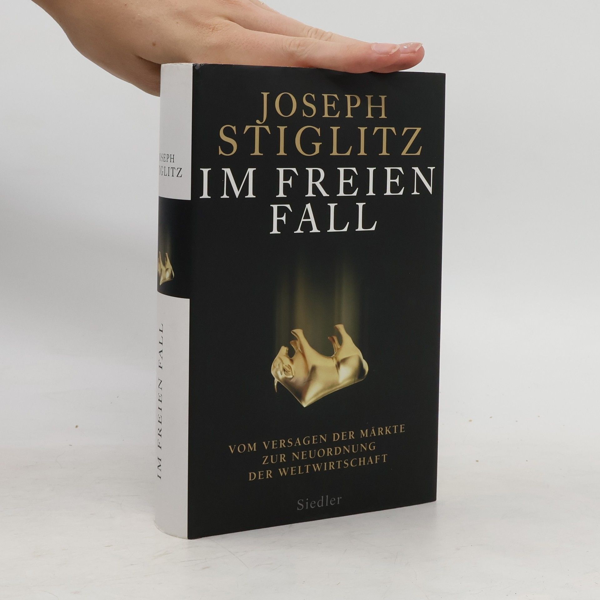 Joseph E. Stiglitz Im freien Fall