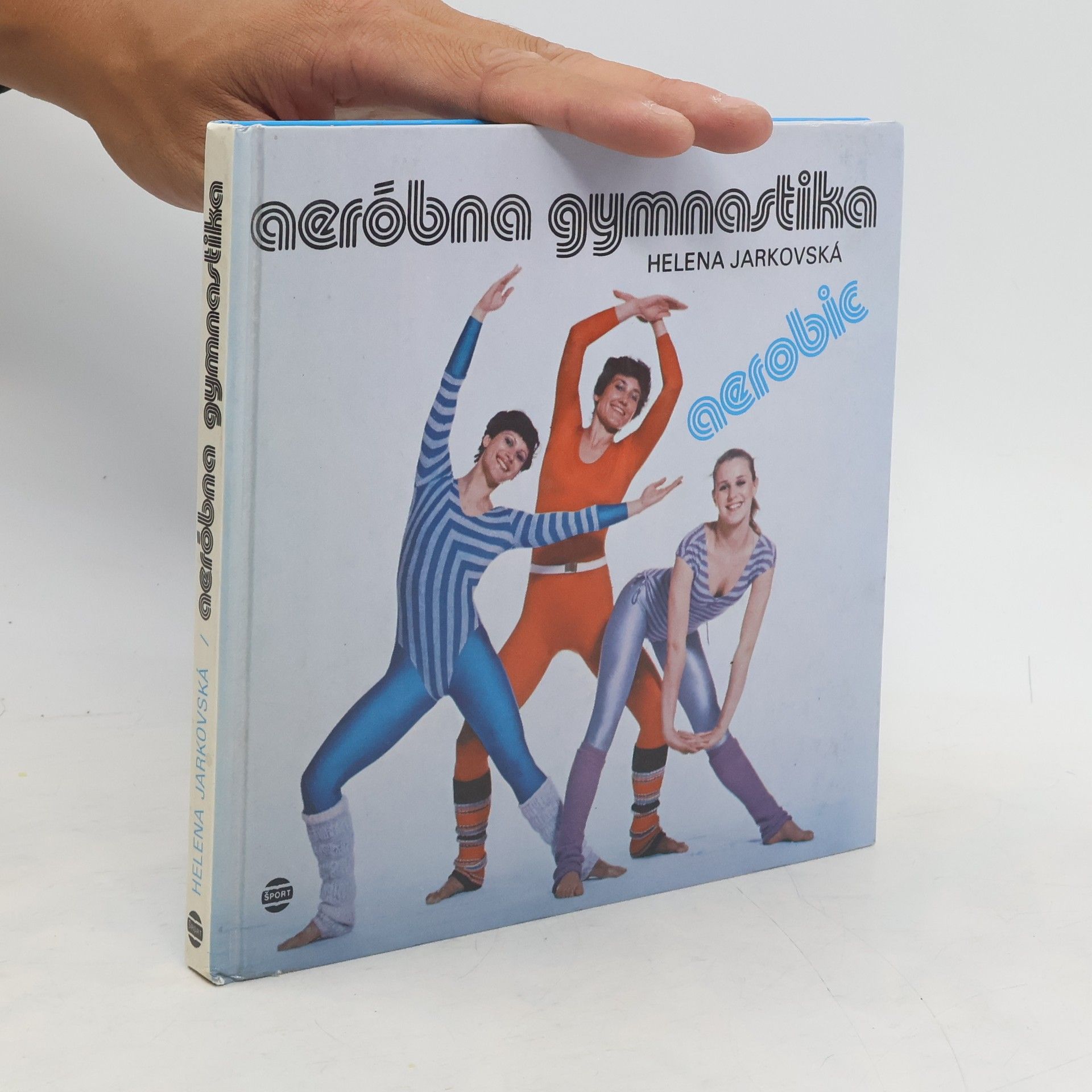 Helena Jarkovská Aeróbna gymnastika