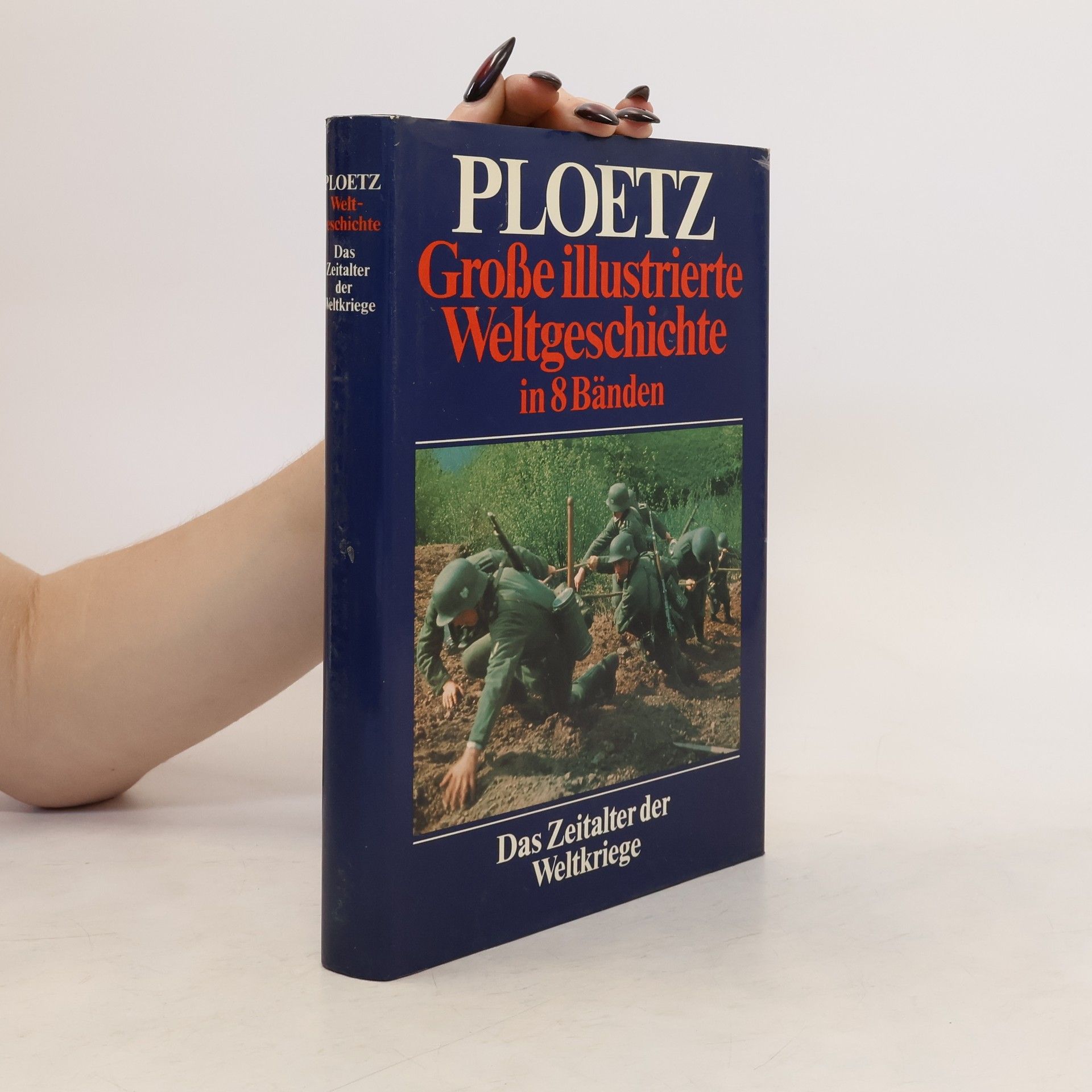 Auteurscollectief Ploetz Große illustrierte Weltgeschichte. Das Zeitalter der Weltkriege