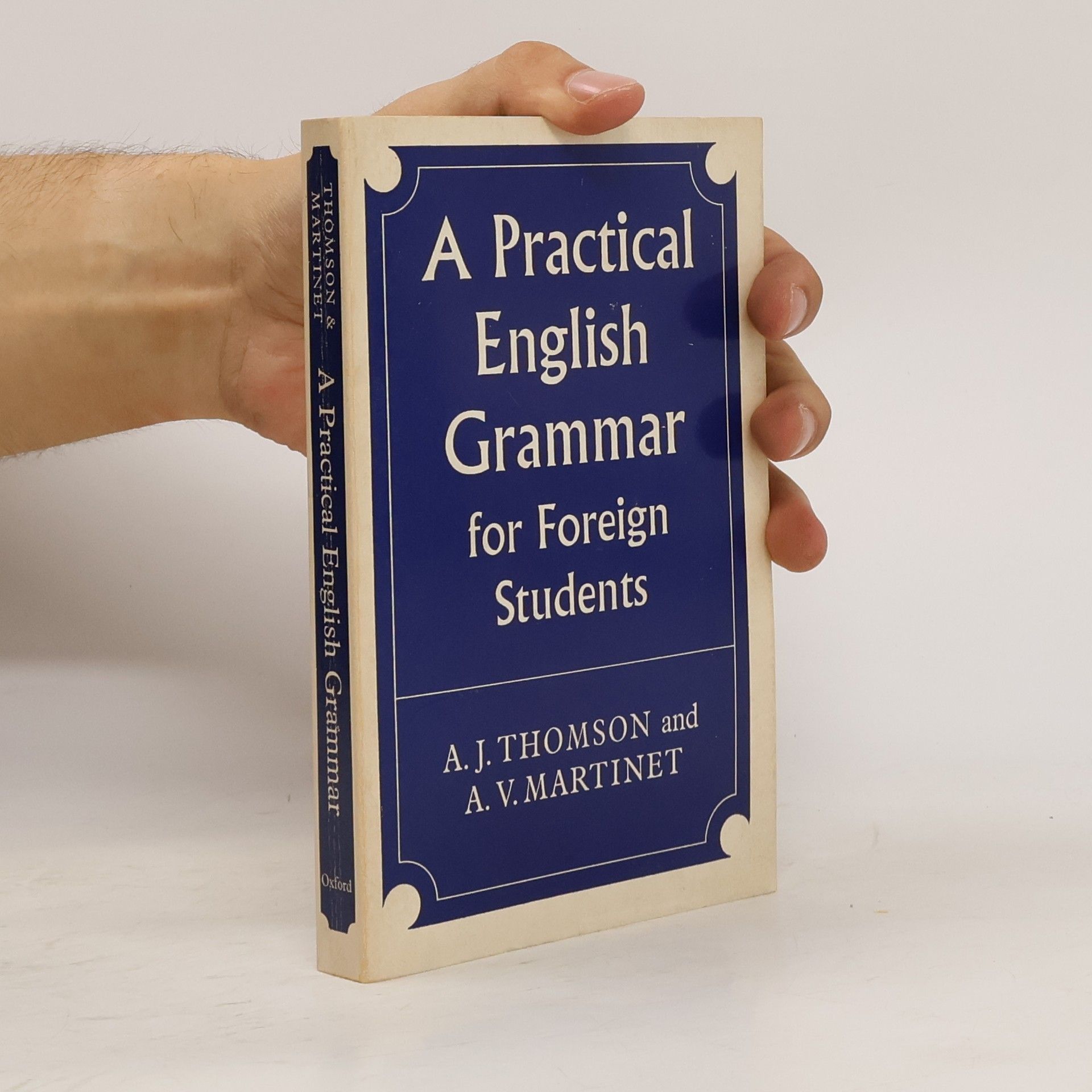 J. A. Thompson A Practical English Grammar for Foreign Students