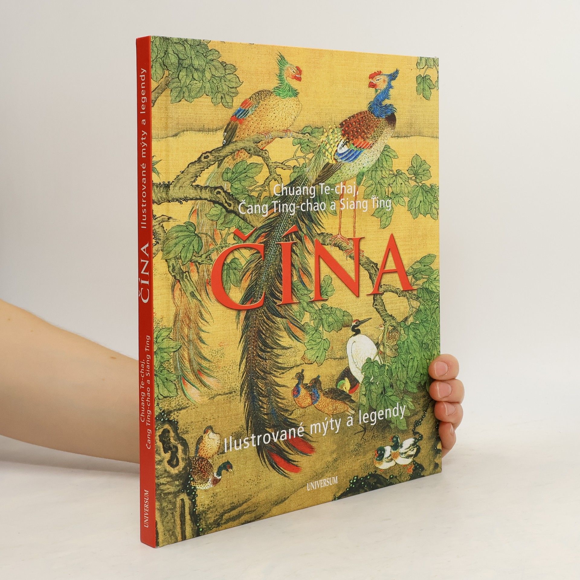 Chuang Te chaj Čína: Ilustrované mýty a legendy