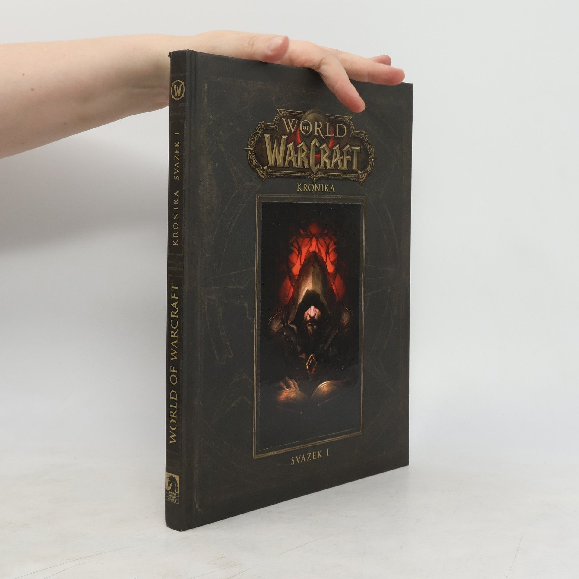 Chris Metzen World of Warcraft. Kronika. Svazek I