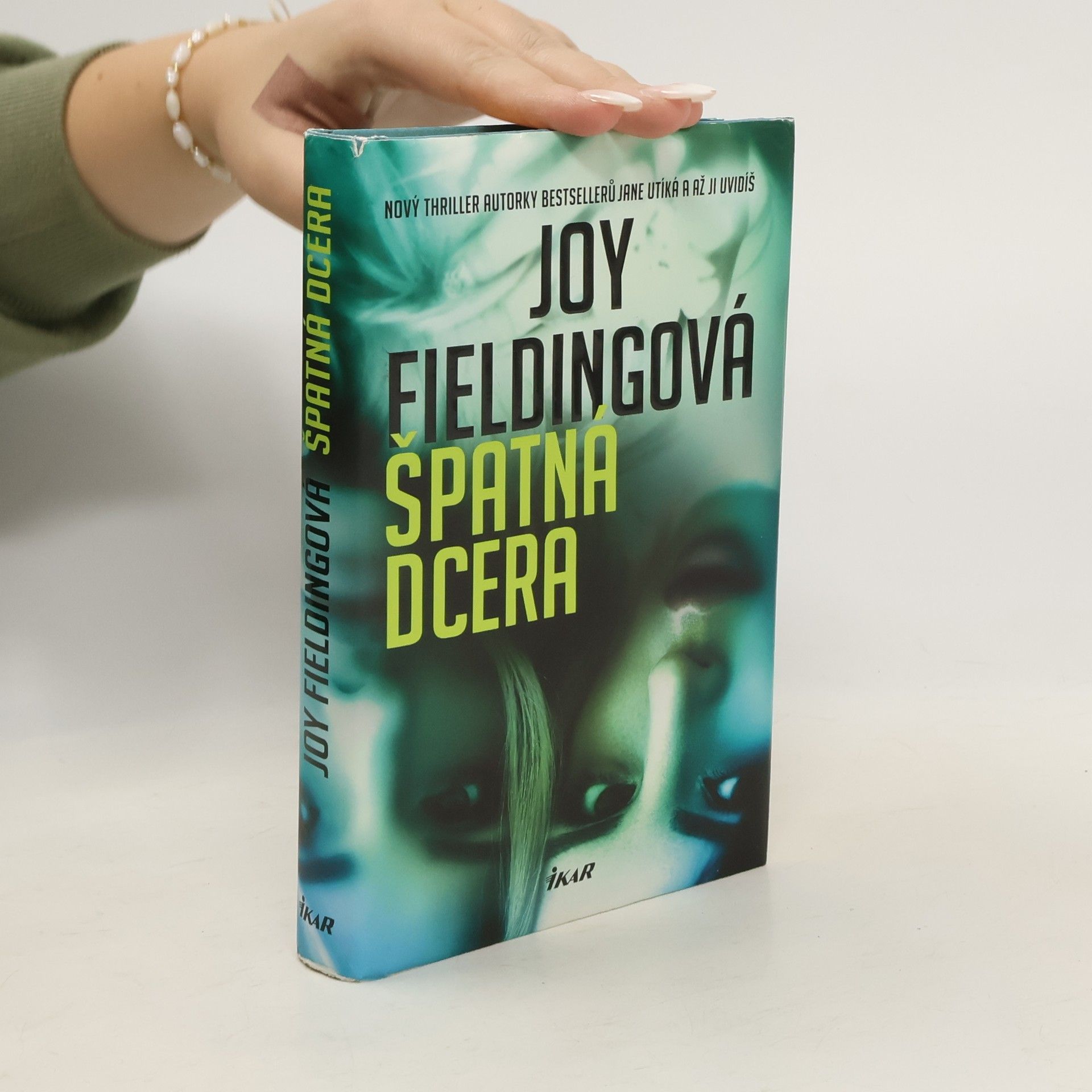Joy Fielding Špatná dcera
