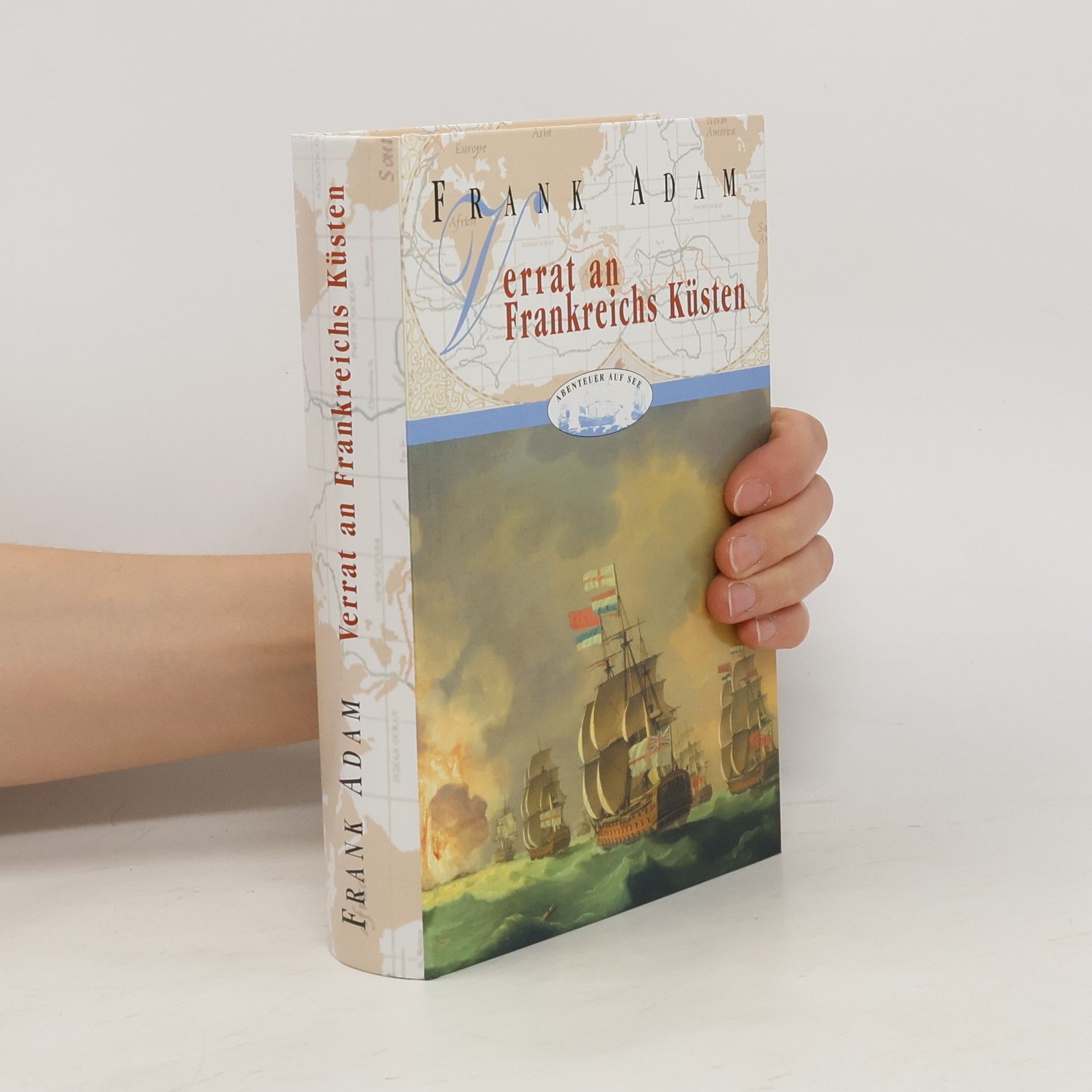 Adam Frank Verrat an Frankreichs Küsten