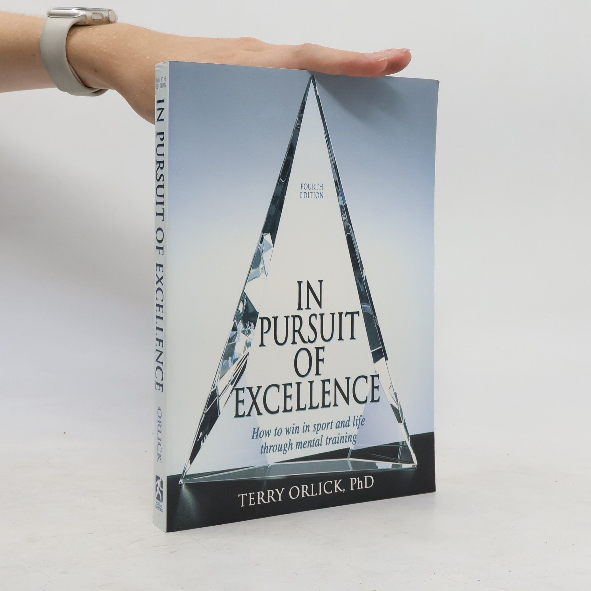 Terry Orlick In Pursuit of Excellence
