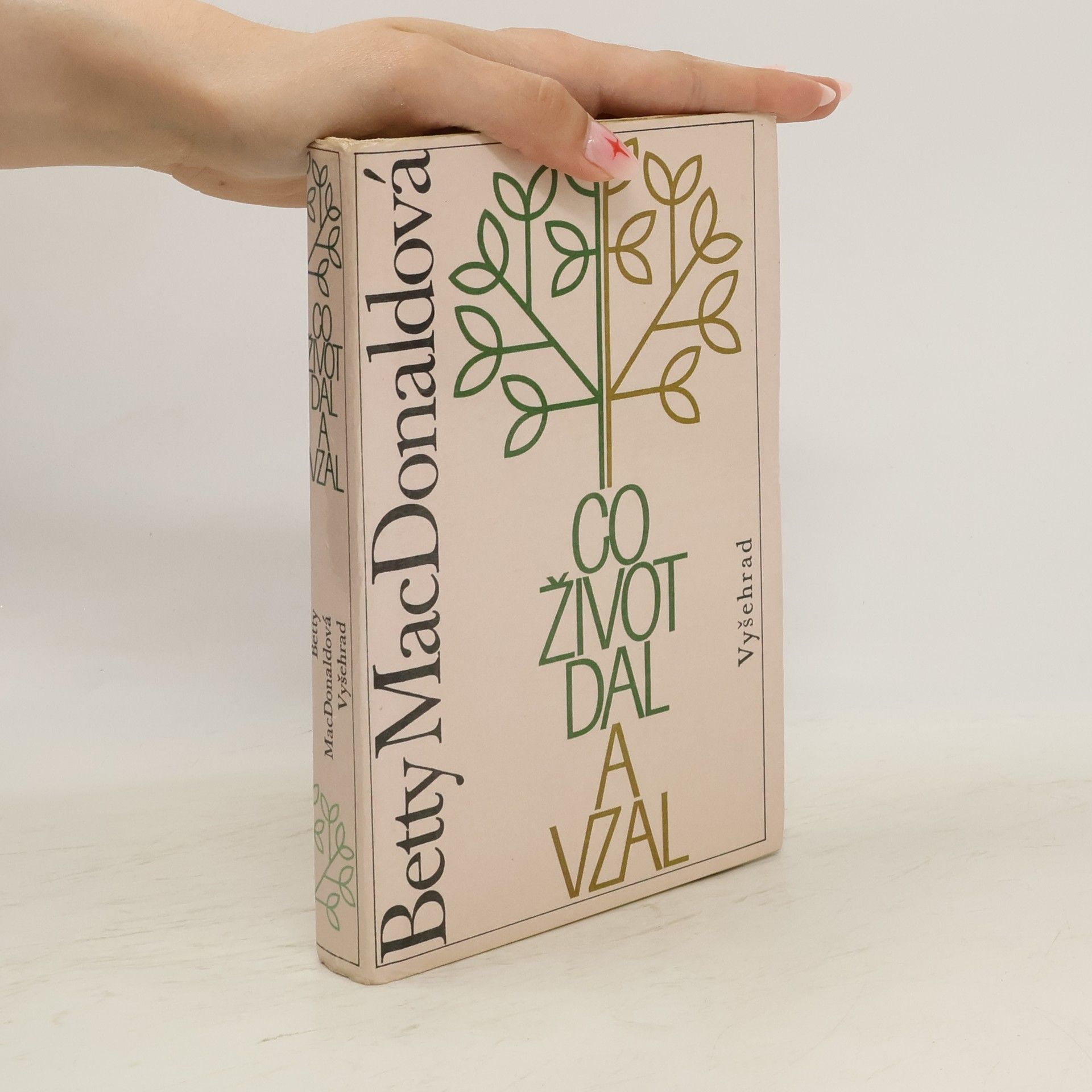 Co život dal a vzal