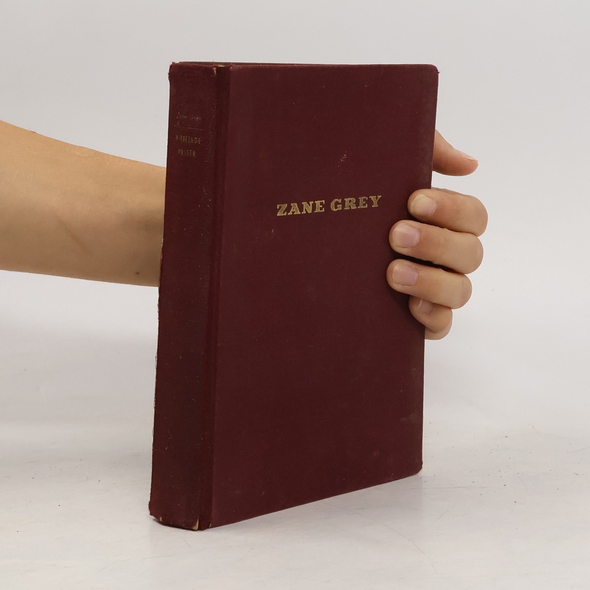 Zane Grey Wirbelnde Wasser