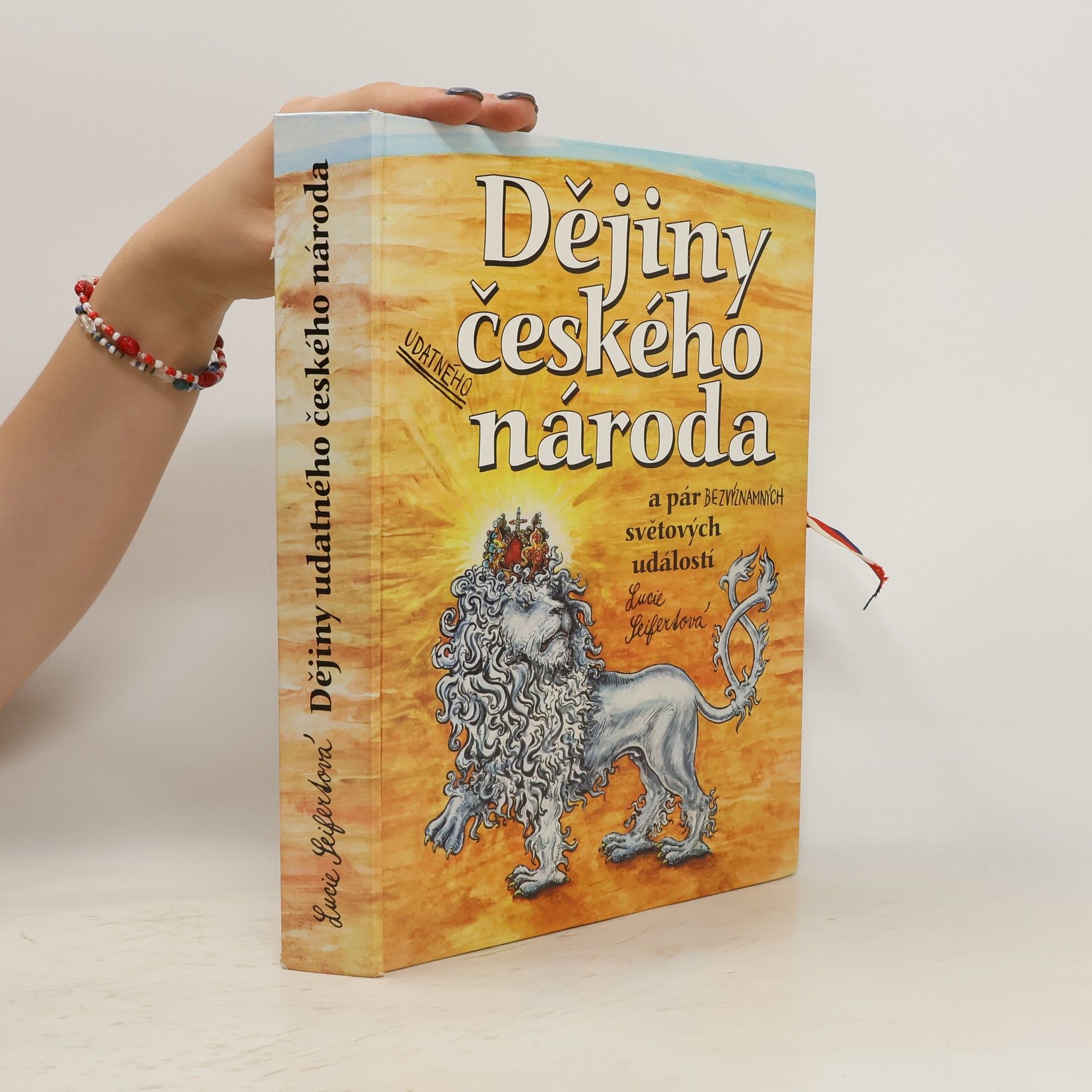 Lucie Seifertová Dějiny udatného českého národa a pár bezvýznamných světových událostí (pop-up leporelo)