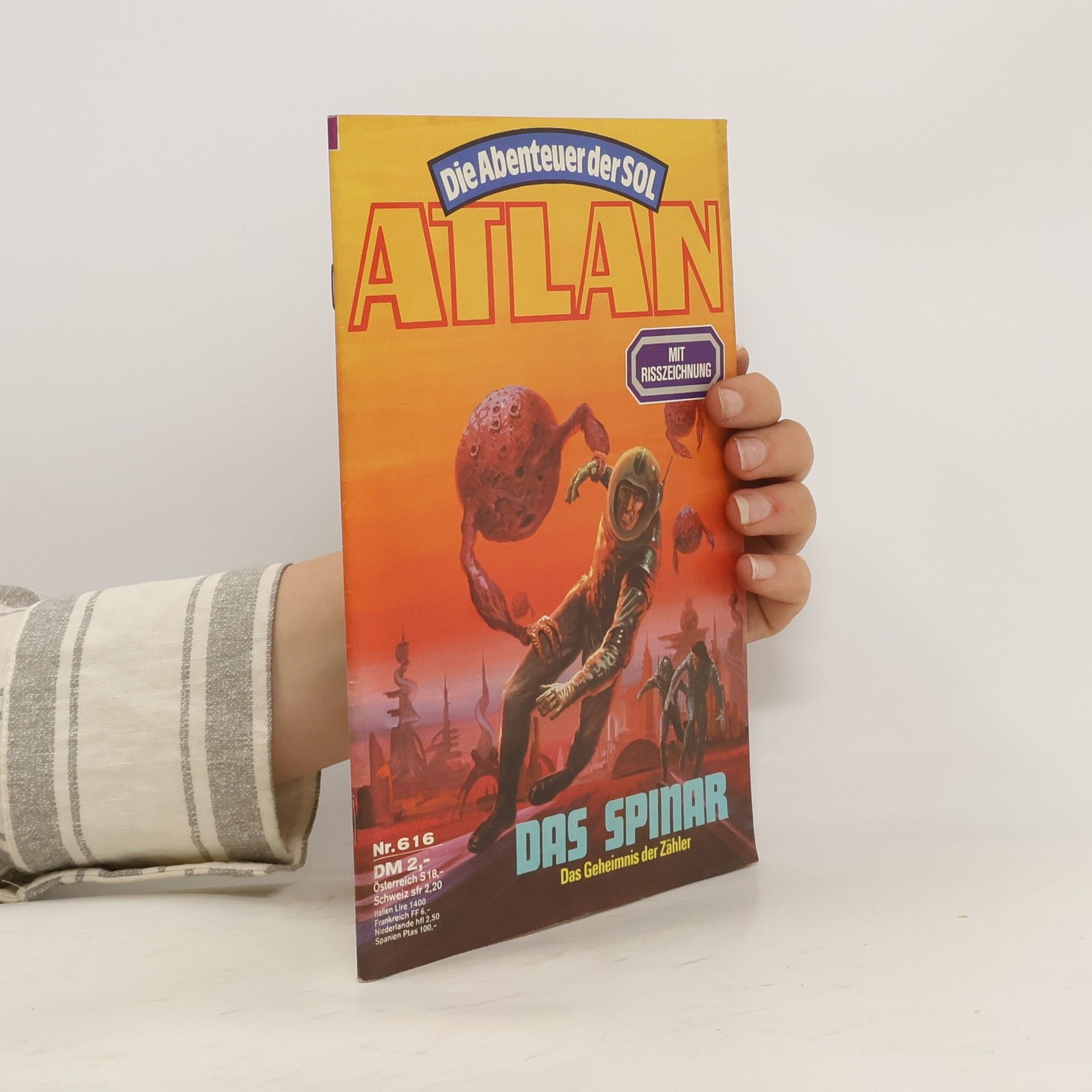 Peter Griese Die Abenteuer der SOL. Atlan 616. Das Spinar
