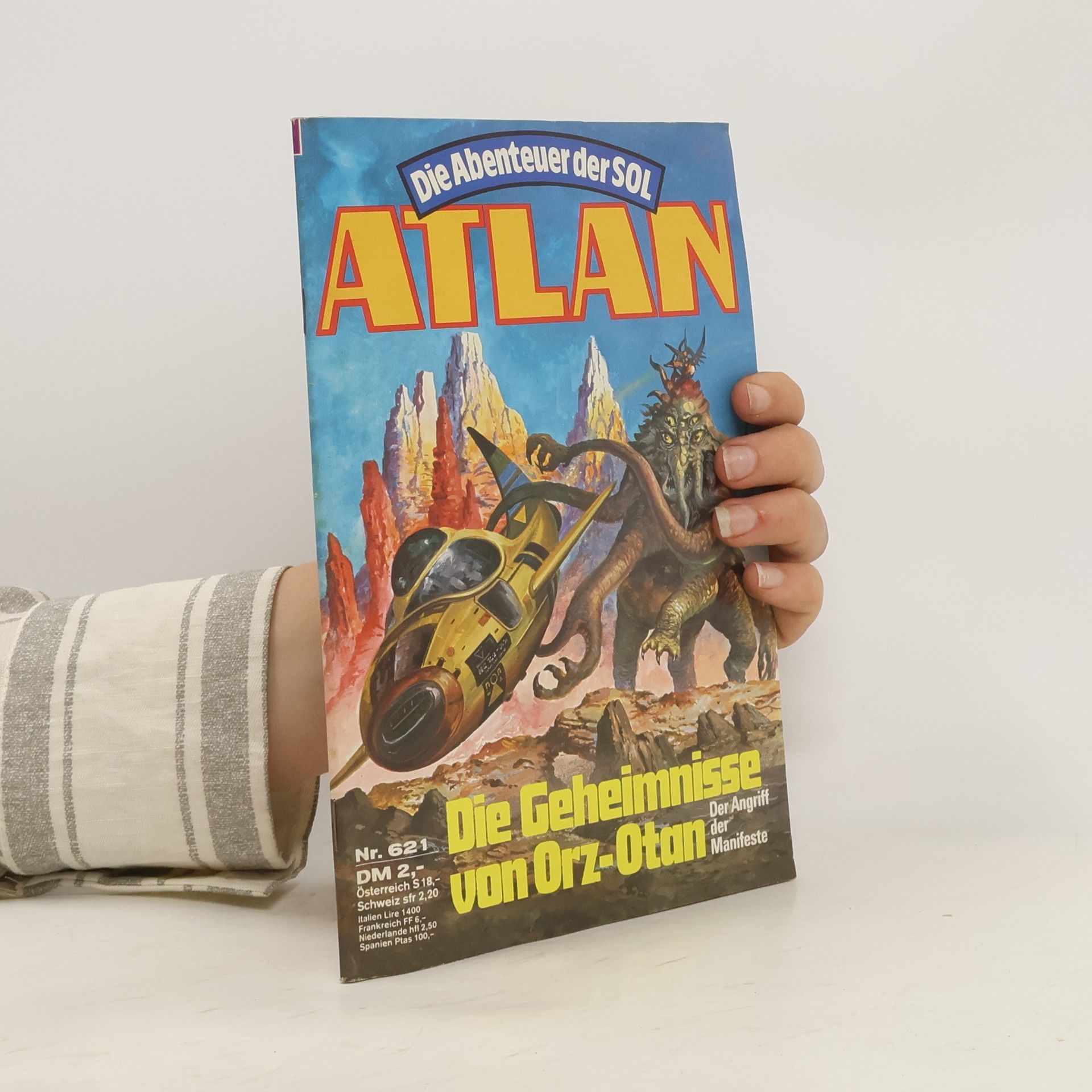 H G Francis Die Abenteuer der SOL. Atlan 621. Die Geheimnisse von Orz-Otan