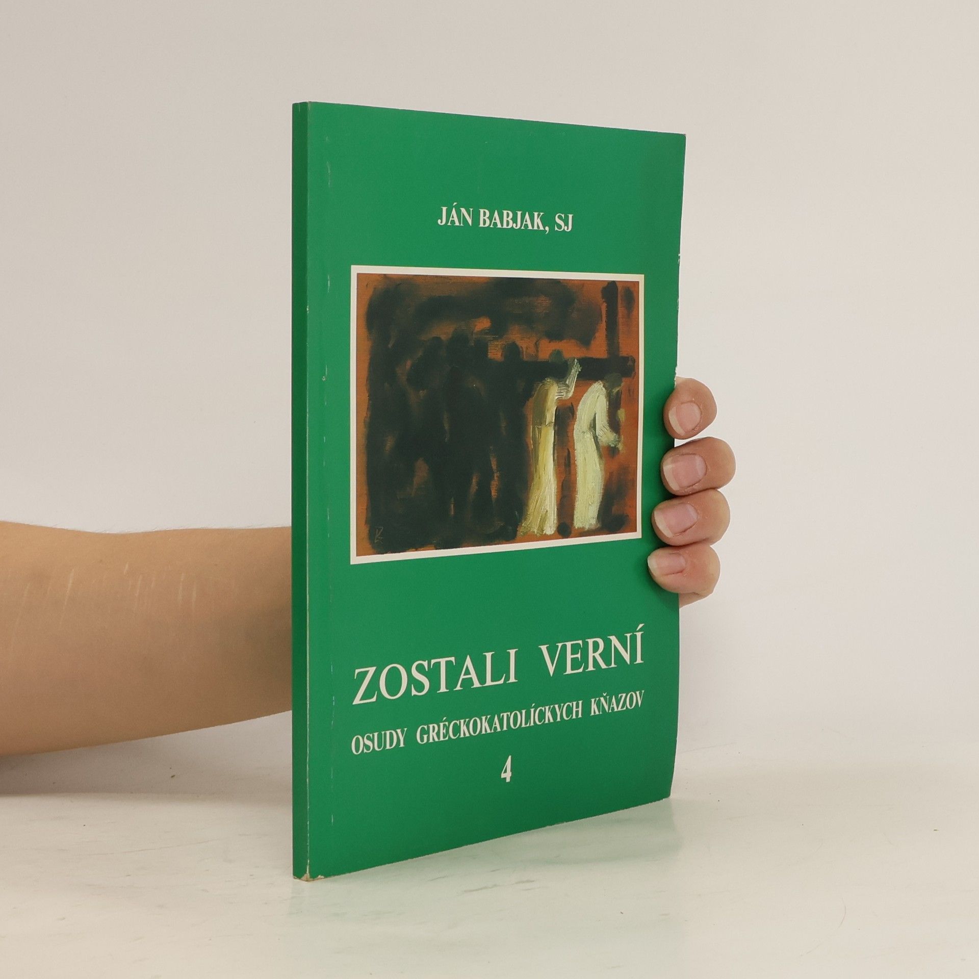 Ján Babjak Zostali verní 4. Odusy gréckokatolíckych kňazov