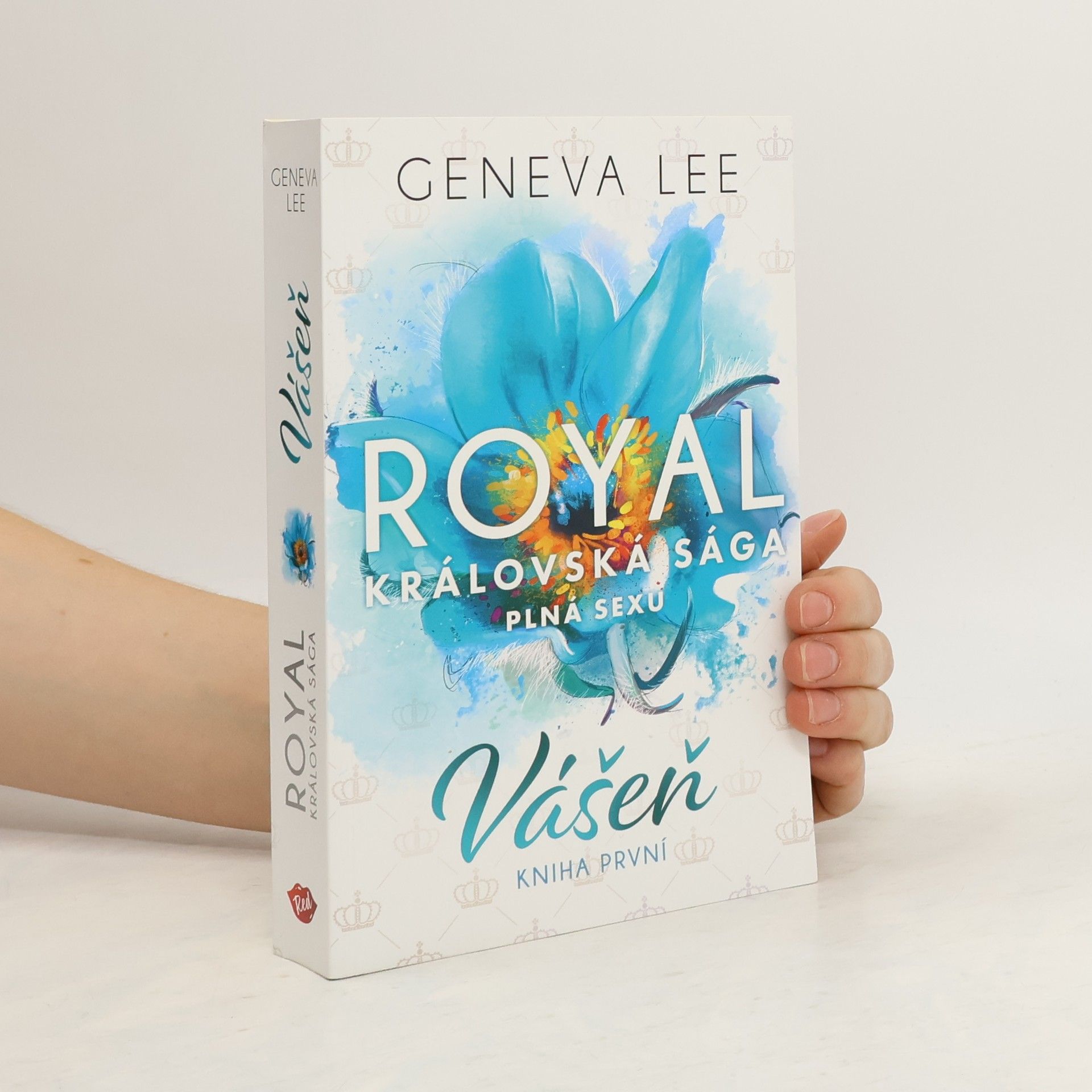 Geneva Lee Vášeň. Královská sága plná sexu