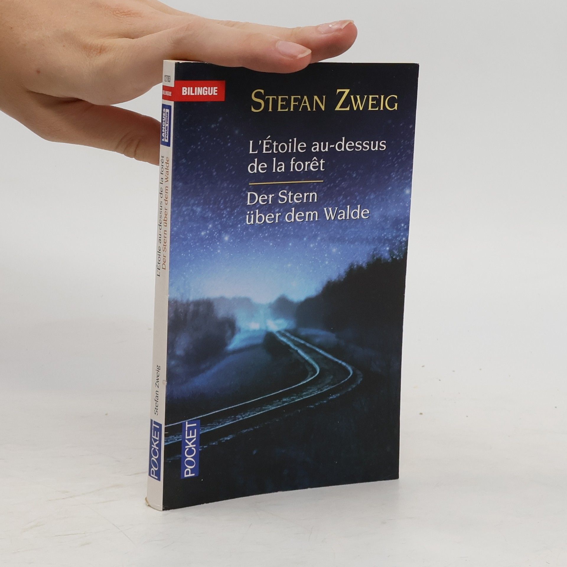 Stefan Zweig Der Stern über dem Walde | L'Étoile au-dessus de la forêt