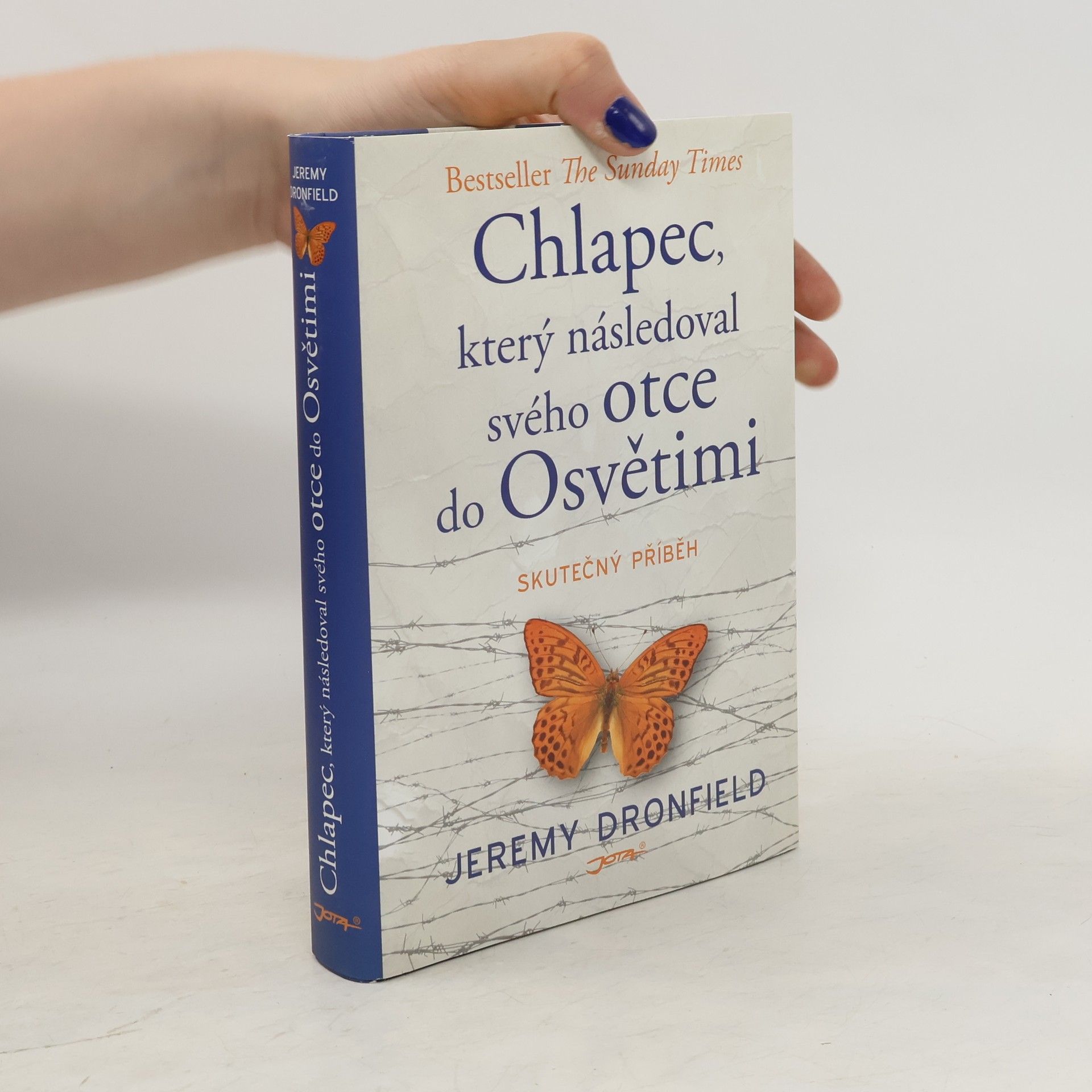 Jeremy Dronfield Chlapec, který následoval svého otce do Osvětimi : skutečný příběh