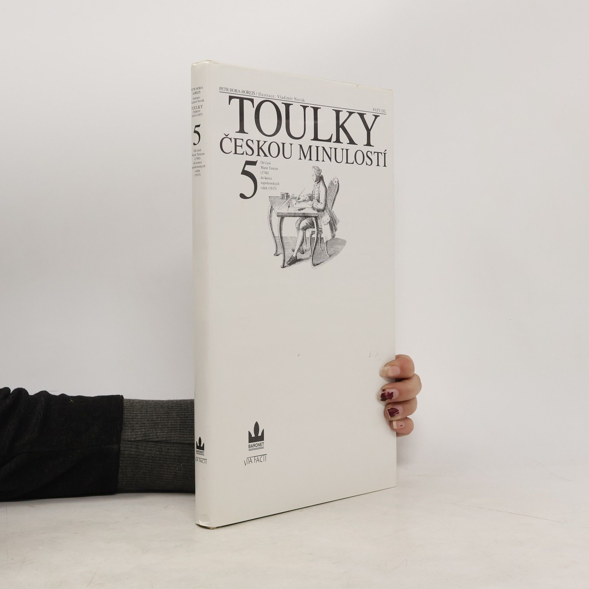 Petr Hořejš Toulky českou minulostí 5